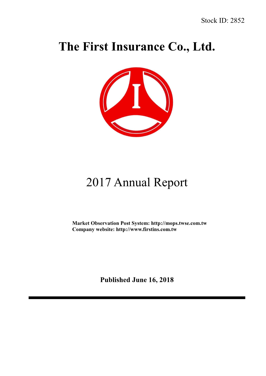 The First Insurance Co., Ltd. 2017 Annual Report