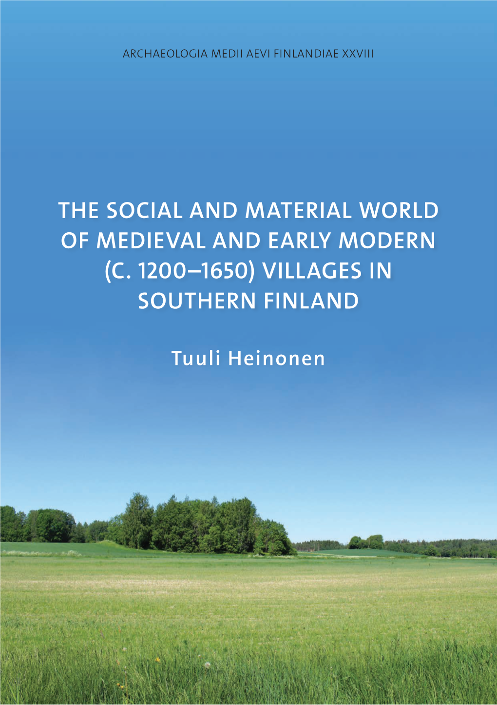 The Social and Material World of Medieval and Early Modern (C