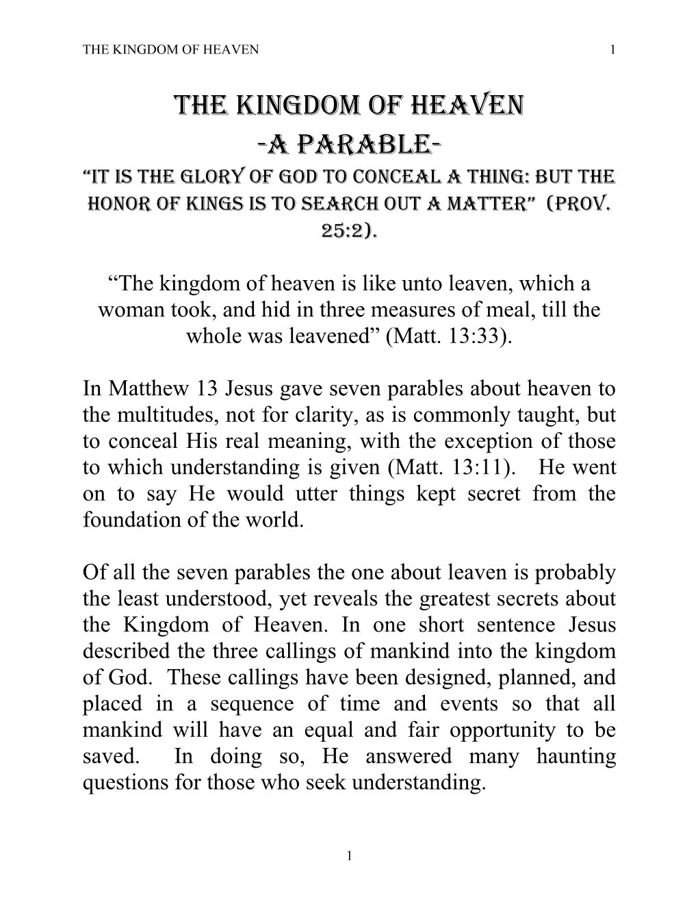 THE KINGDOM of HEAVEN, a Parable