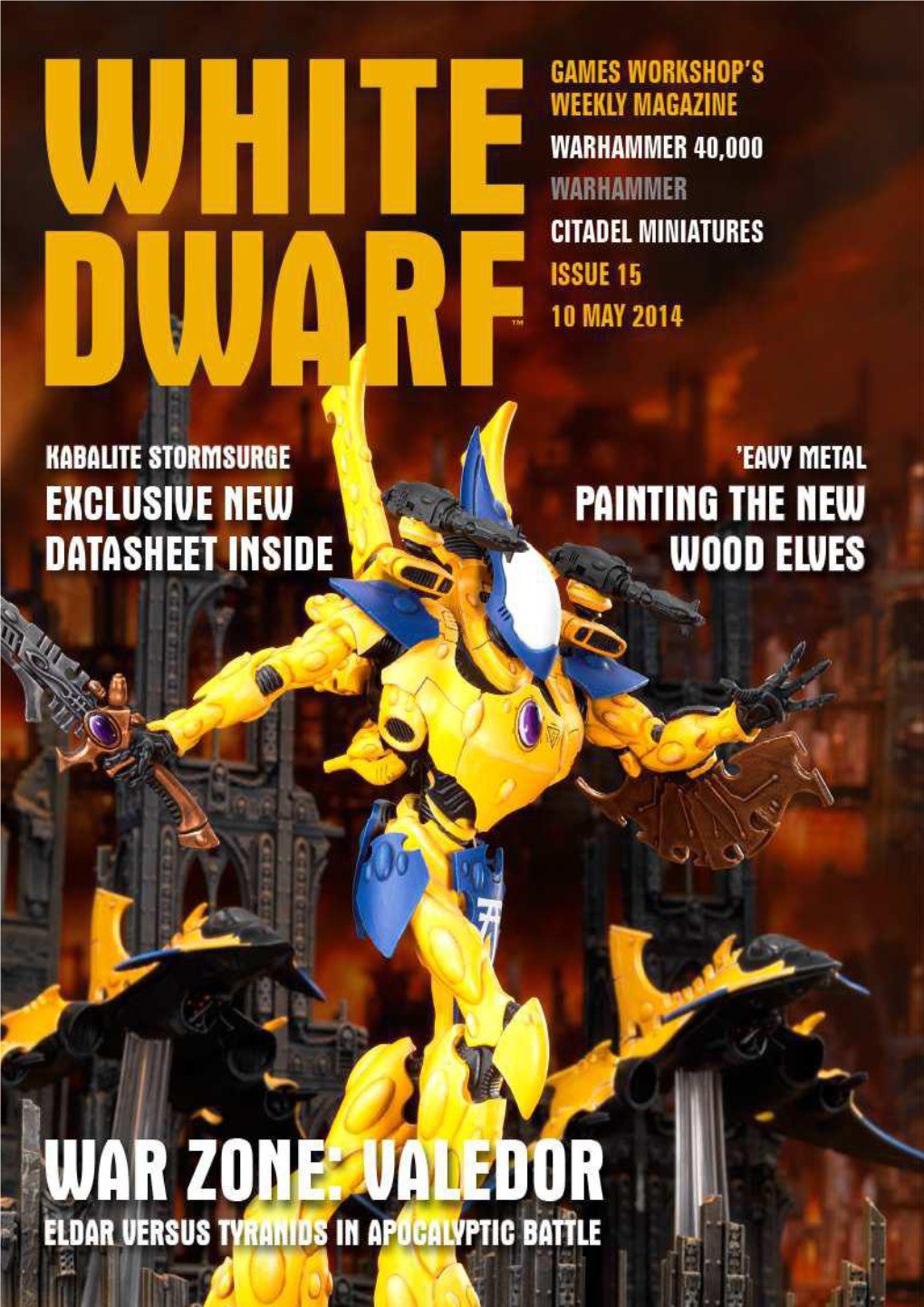 White Dwarf; It Would Be Another Year Before I Even Knew of the Magazine’S Existence, Much Less Things Such As the Warhammer Game