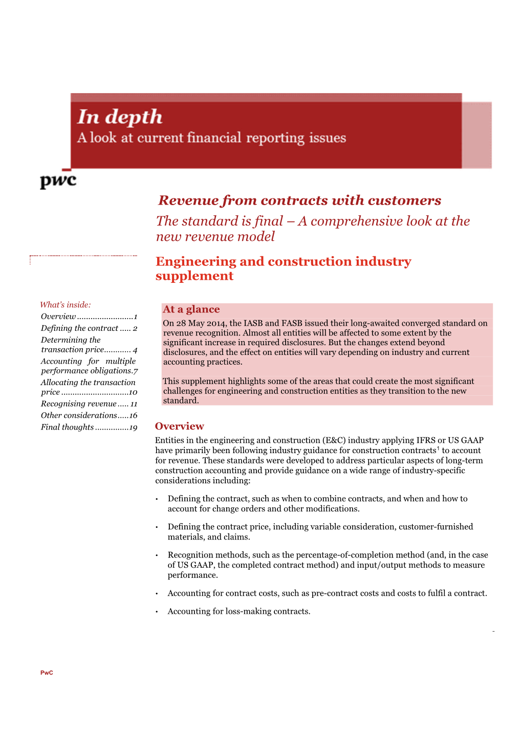 Revenue from Contracts with Customers the Standard Is Final – a Comprehensive Look at the New Revenue Model Engineering and Construction Industry Supplement