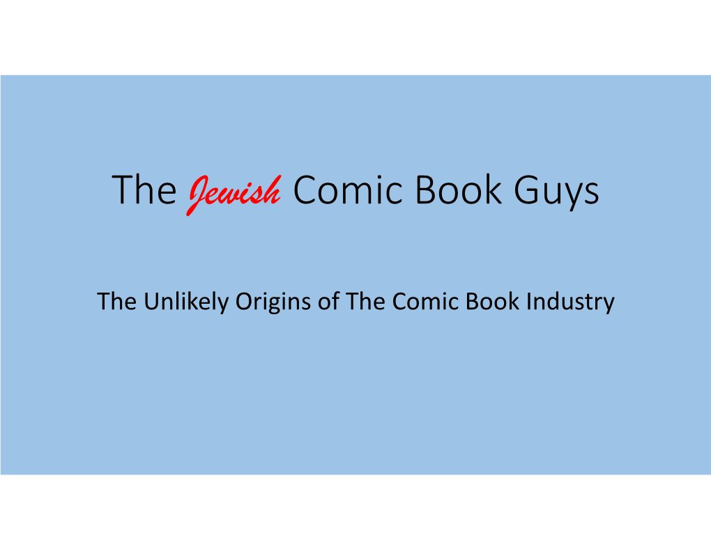 8 the Jewish Comic Book Guys