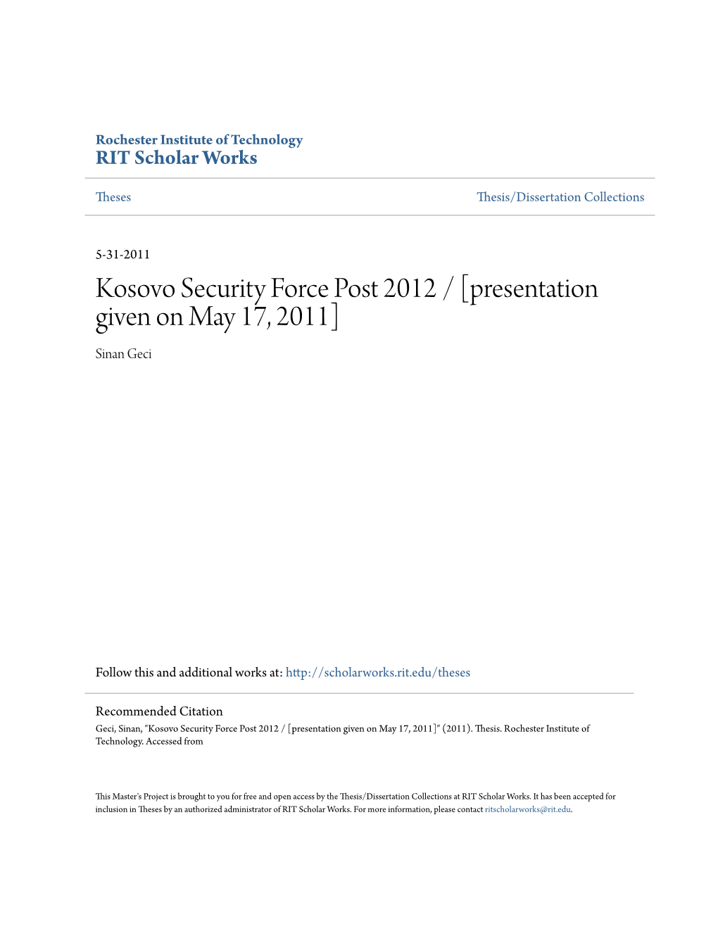 Kosovo Security Force Post 2012 / [Presentation Given on May 17, 2011] Sinan Geci