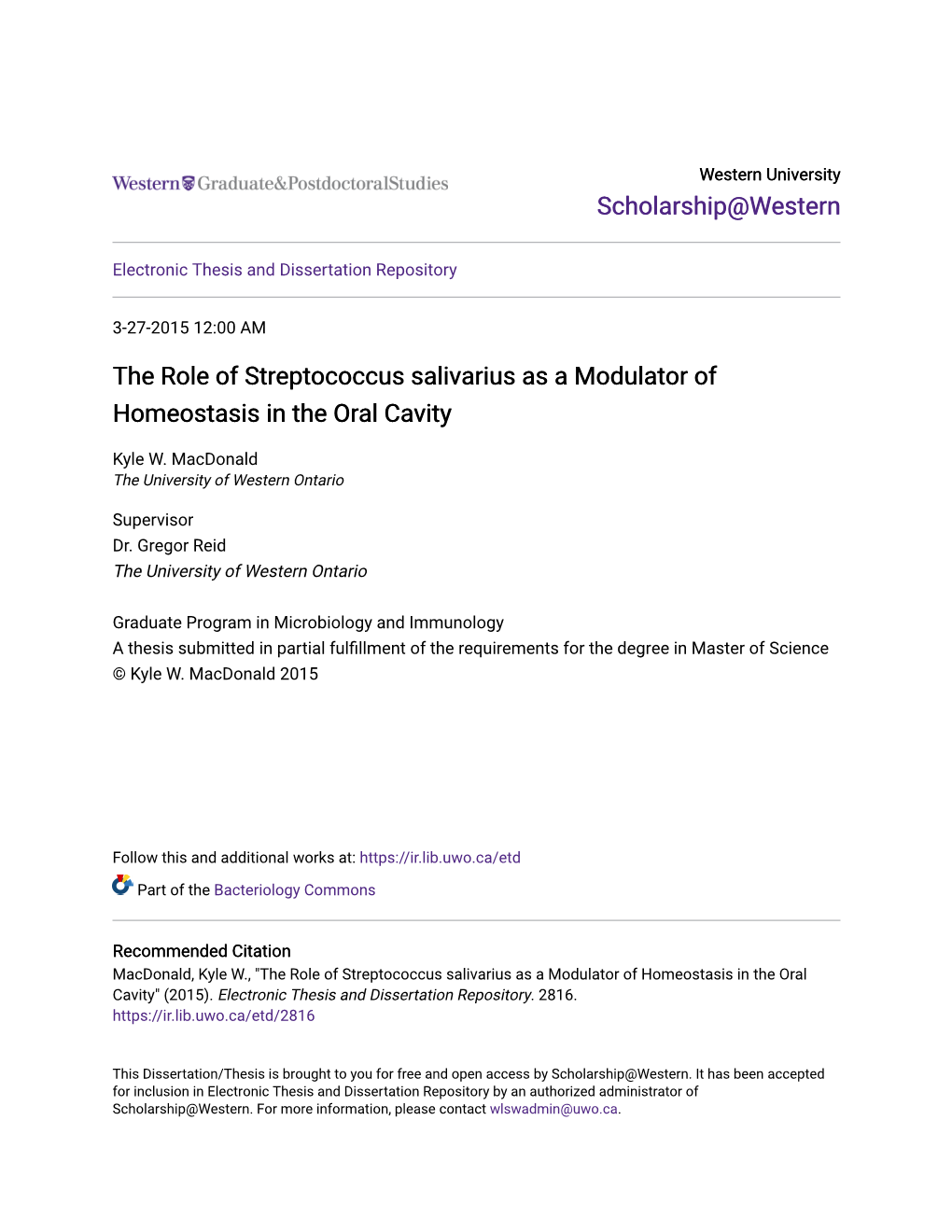 The Role of Streptococcus Salivarius As a Modulator of Homeostasis in the Oral Cavity