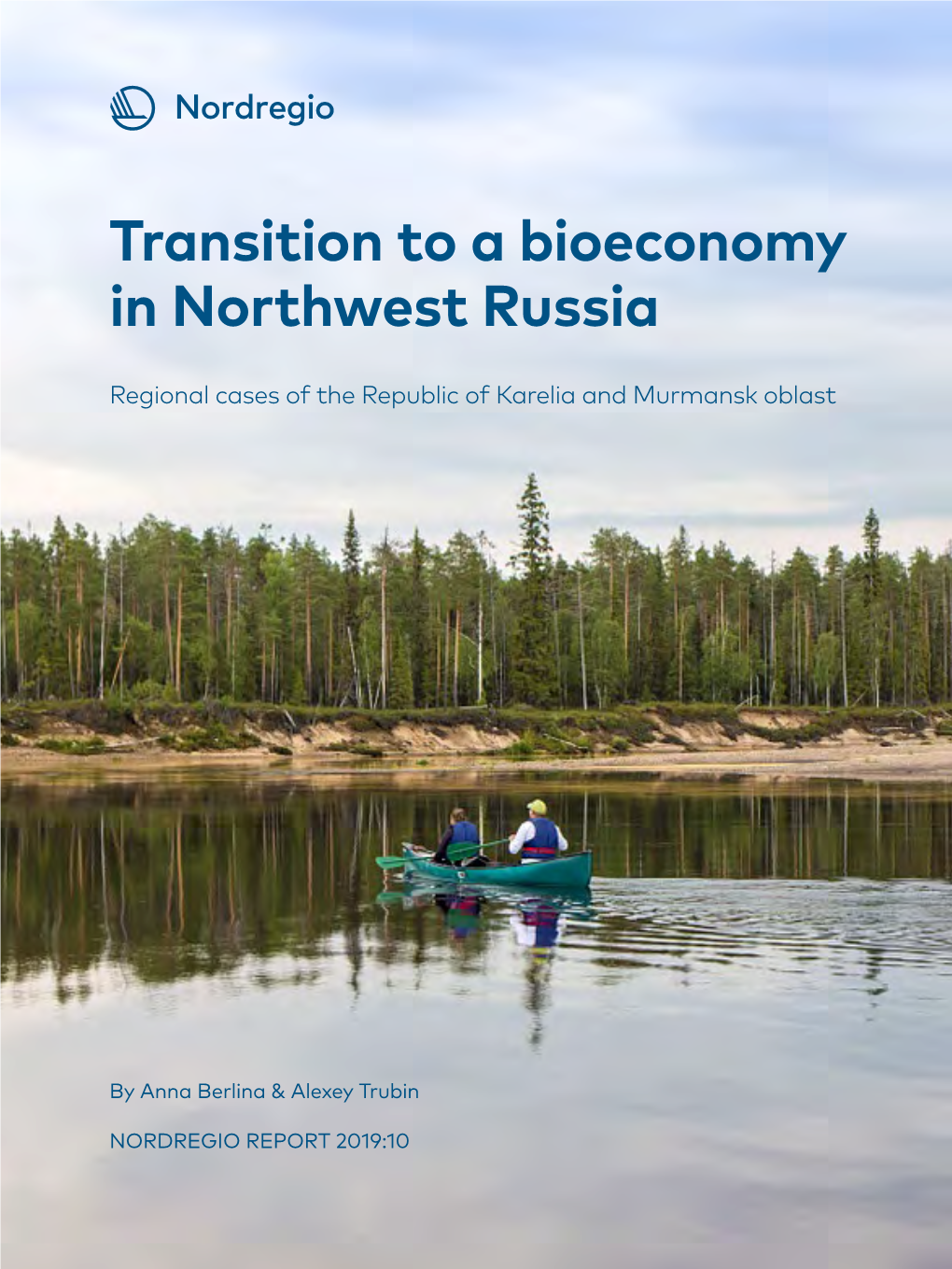 Transition to a Bioeconomy in Northwest Russia