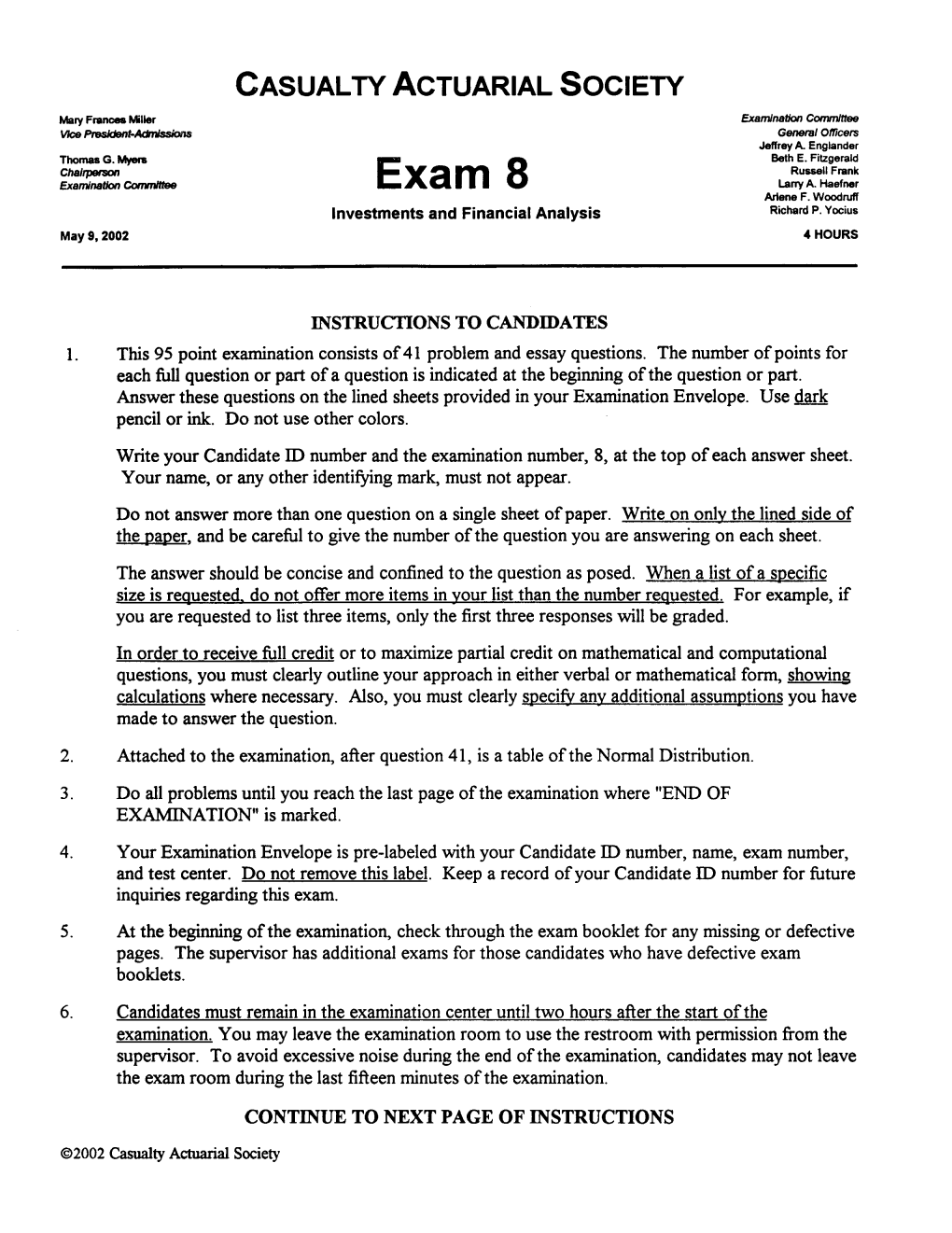 Casualty Actuarial Society Course 8 Examination, Spring 2002