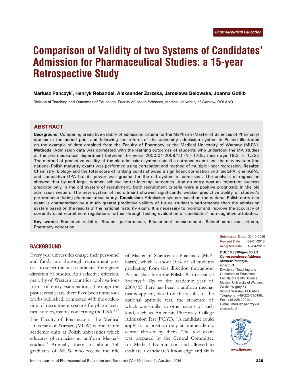 Comparison of Validity of Two Systems of Candidates' Admission For