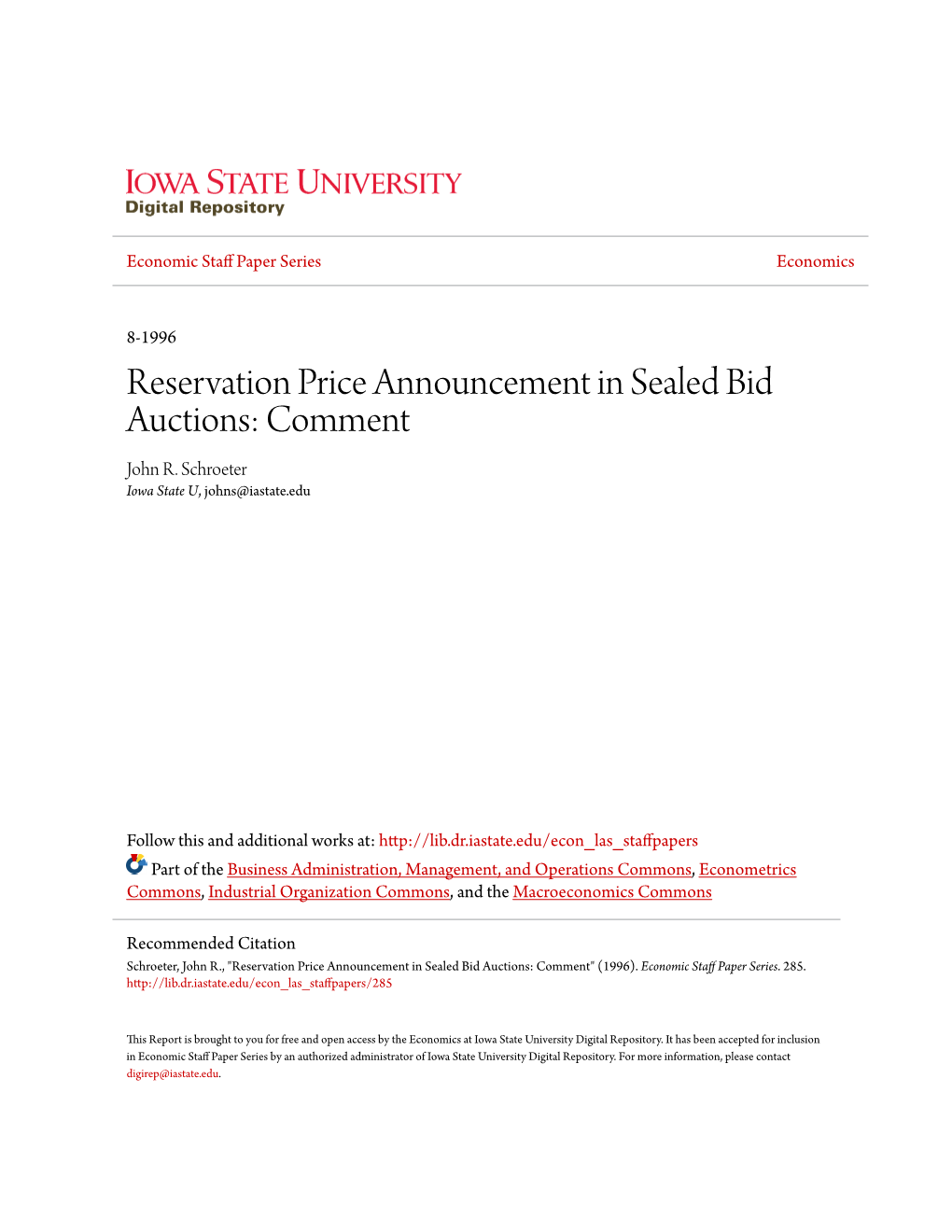 Reservation Price Announcement in Sealed Bid Auctions: Comment John R