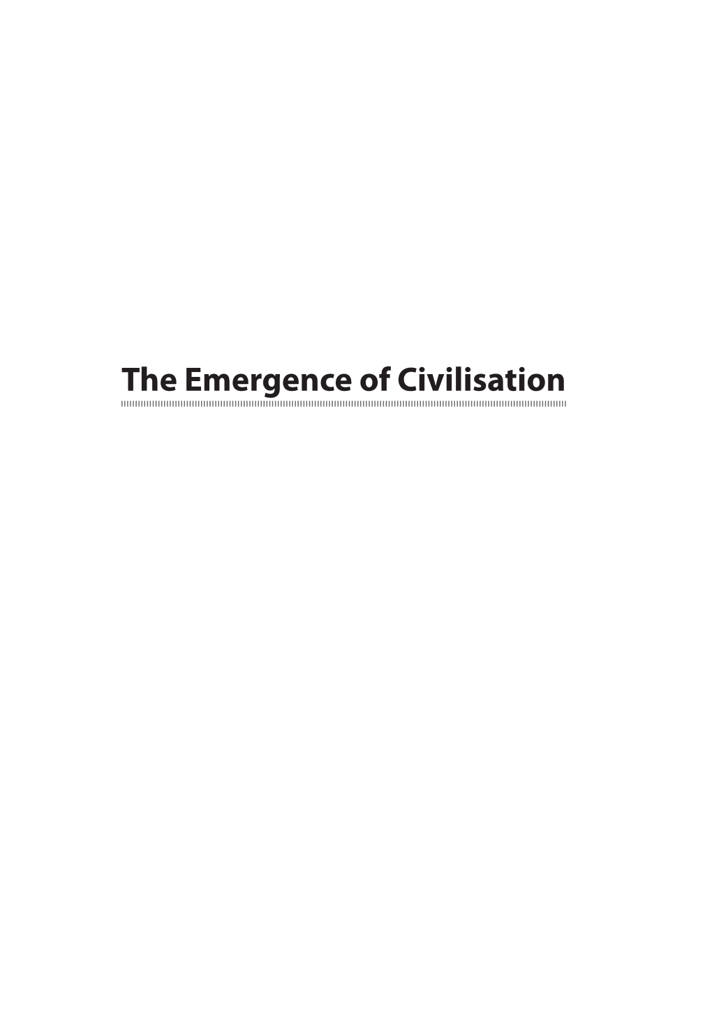 The Emergence of Civilisation S E a T E D M a R B L E F I G U R I N E O F T H E K E R O S -S Y R O S C U L T U R E the Emergence of Civilisation