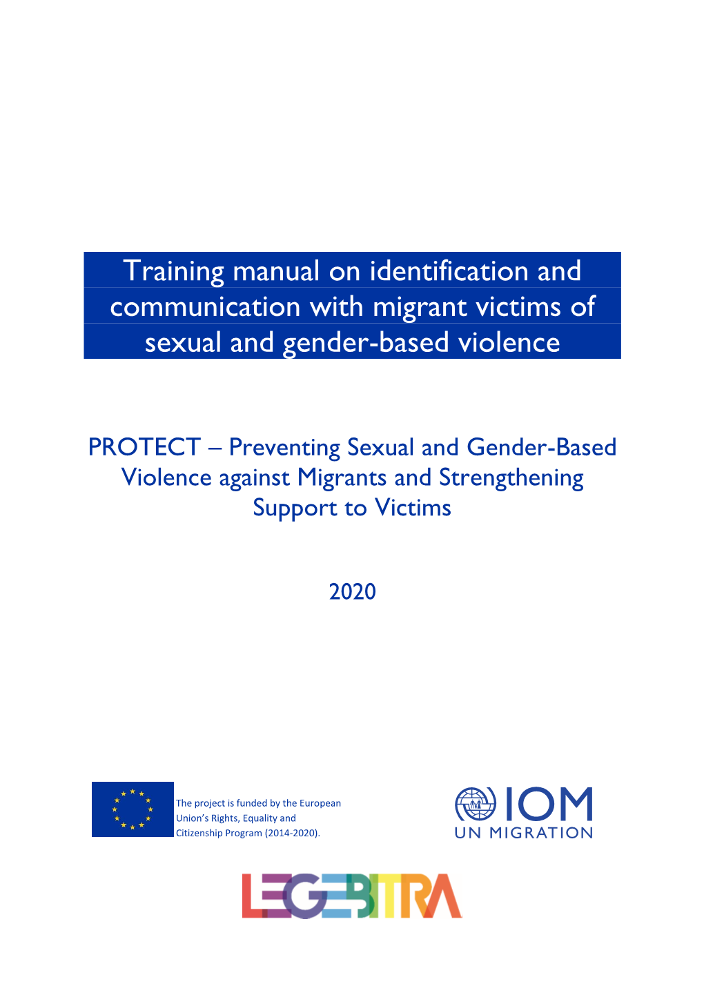 Training Manual on Identification and Communication with Migrant Victims of Sexual and Gender-Based Violence