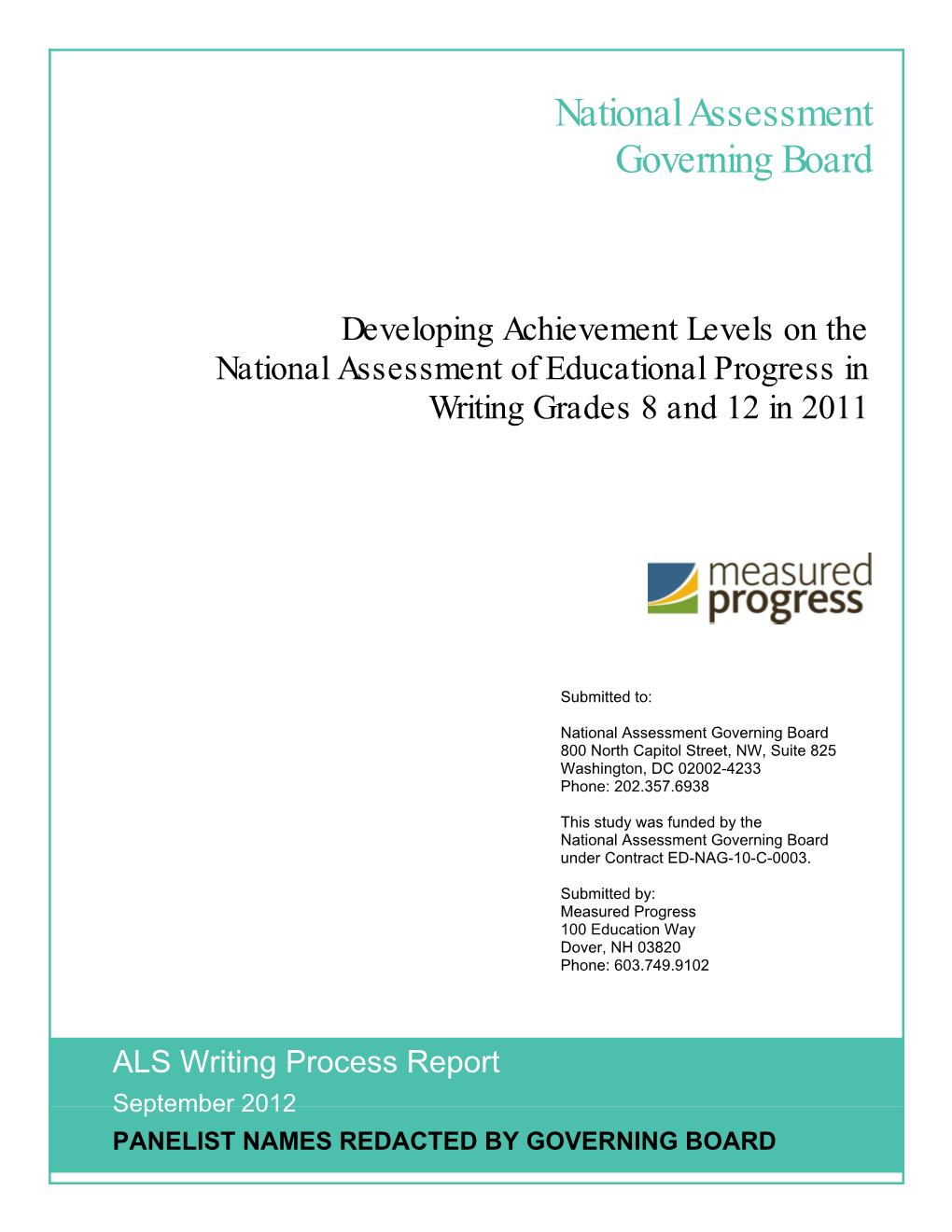 Developing Achievement Levels on the 2011 National Assessment of Educational Progress in Grades 8 and 12 Writing Process Report