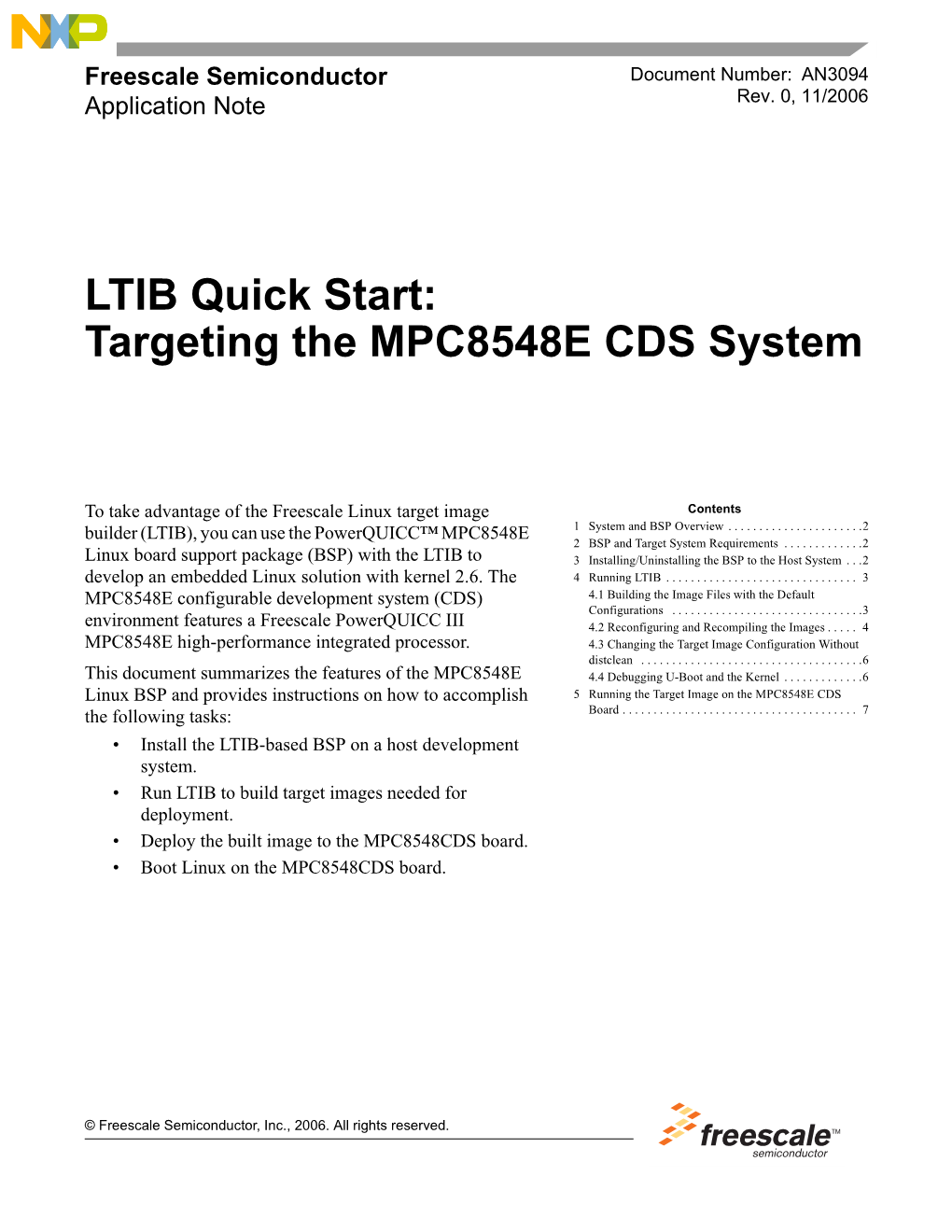 Linux Board Support Package (BSP) with the LTIB to 3 Installing/Uninstalling the BSP to the Host System