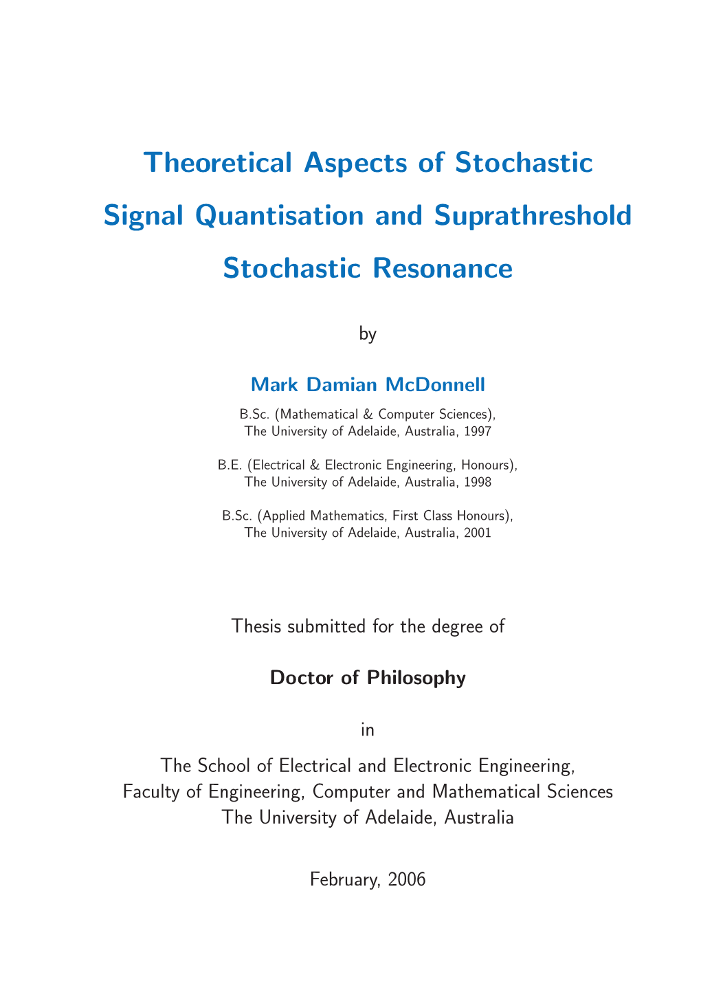 Theoretical Aspects of Stochastic Quantisation and Suprathreshold