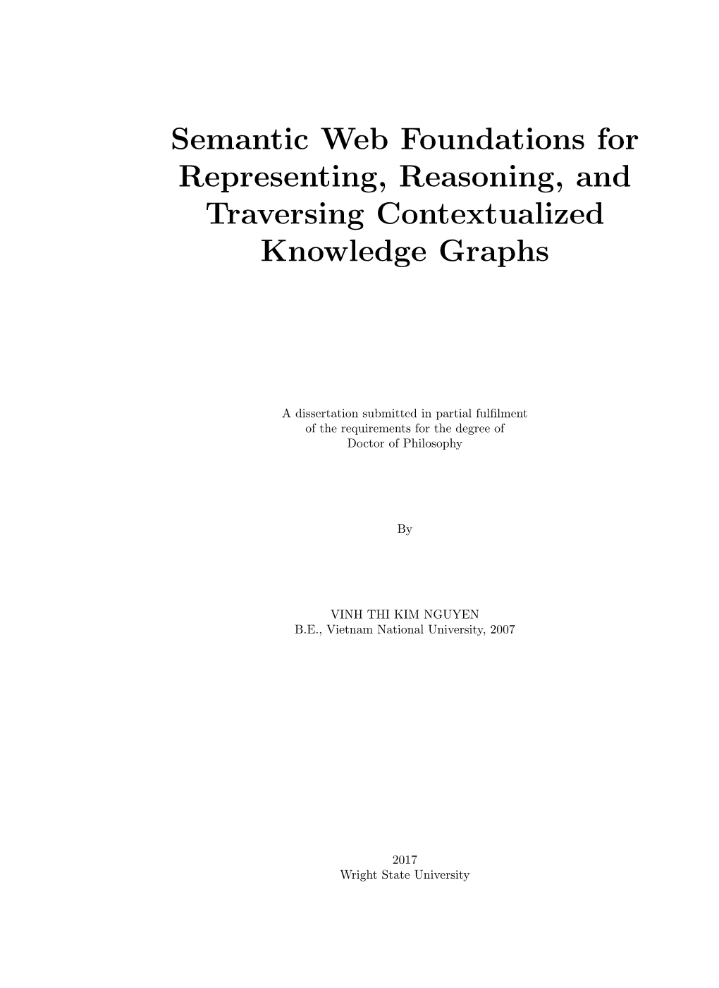 Semantic Web Foundations for Representing, Reasoning, and Traversing Contextualized Knowledge Graphs