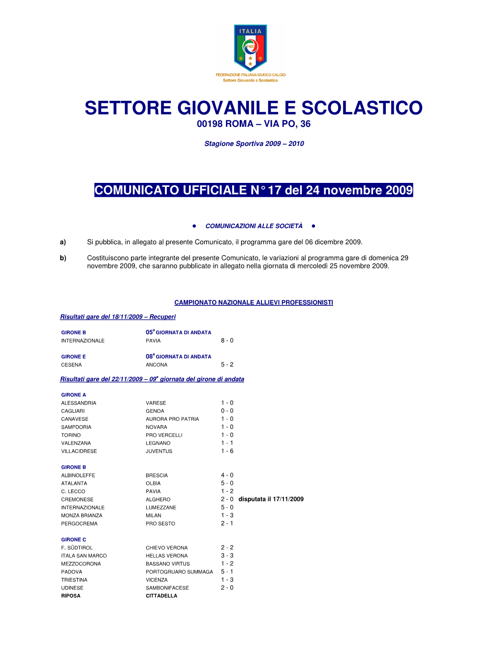 Settore Giovanile E Scolastico 00198 Roma – Via Po, 36