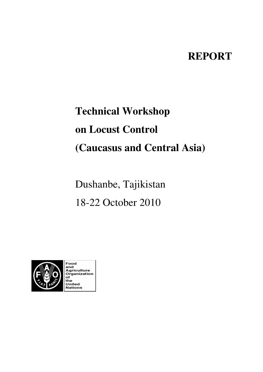 REPORT Technical Workshop on Locust Control (Caucasus And