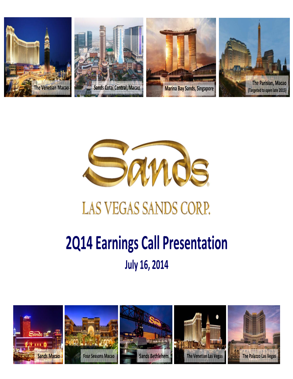 2Q14 Earnings Call Presentation July 16, 2014