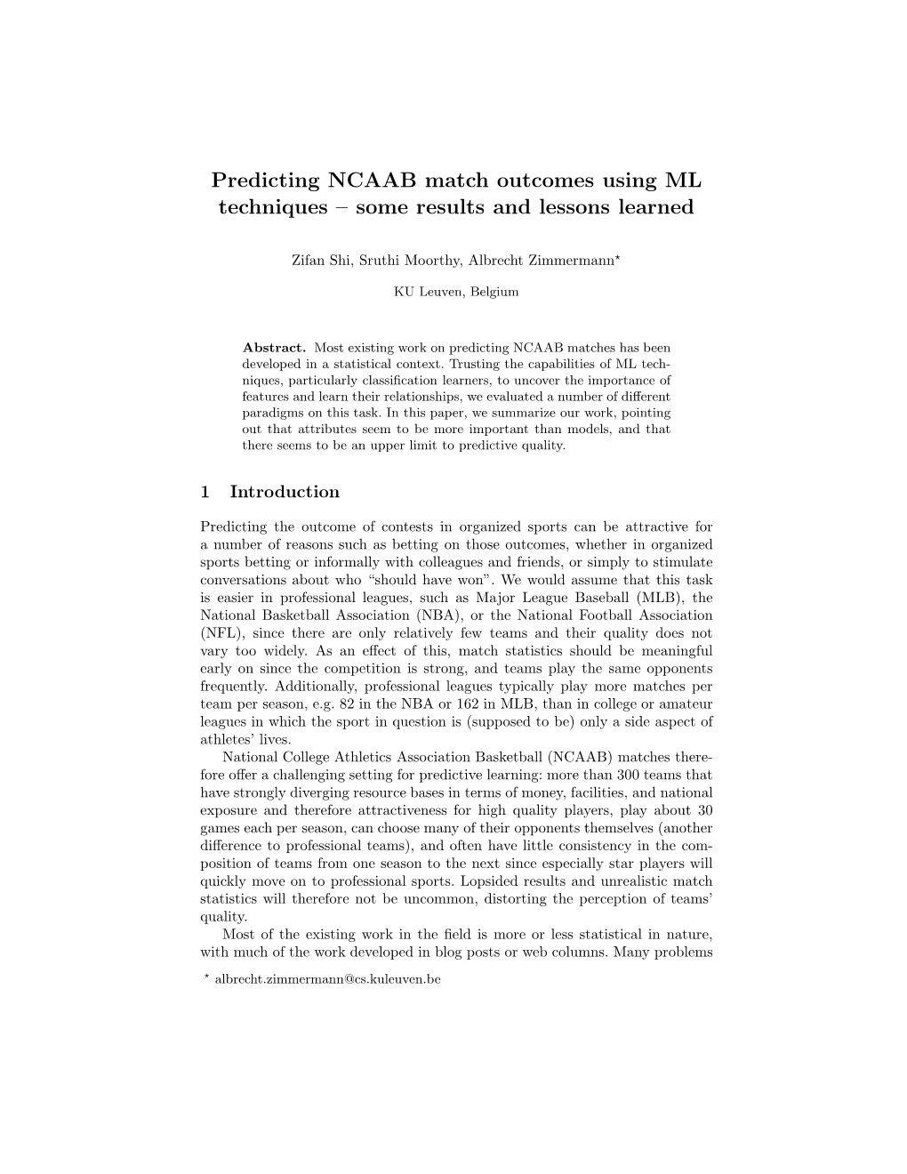 Predicting NCAAB Match Outcomes Using ML Techniques – Some Results and Lessons Learned