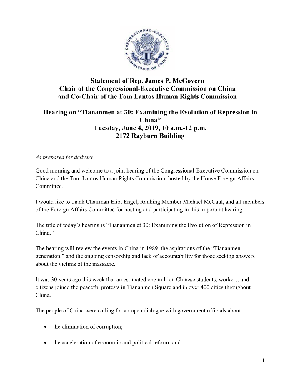 Statement of Rep. James P. Mcgovern Chair of the Congressional-Executive Commission on China and Co-Chair of the Tom Lantos Human Rights Commission