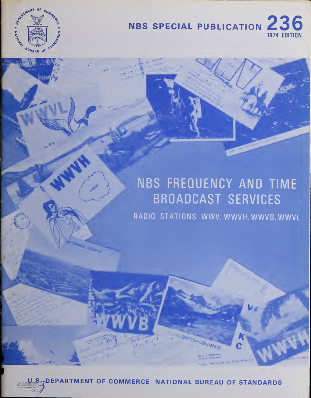 NBS Frequency and Time Broadcast Services: Radio Stations WWV, WWVH, WWVB, and WWVL