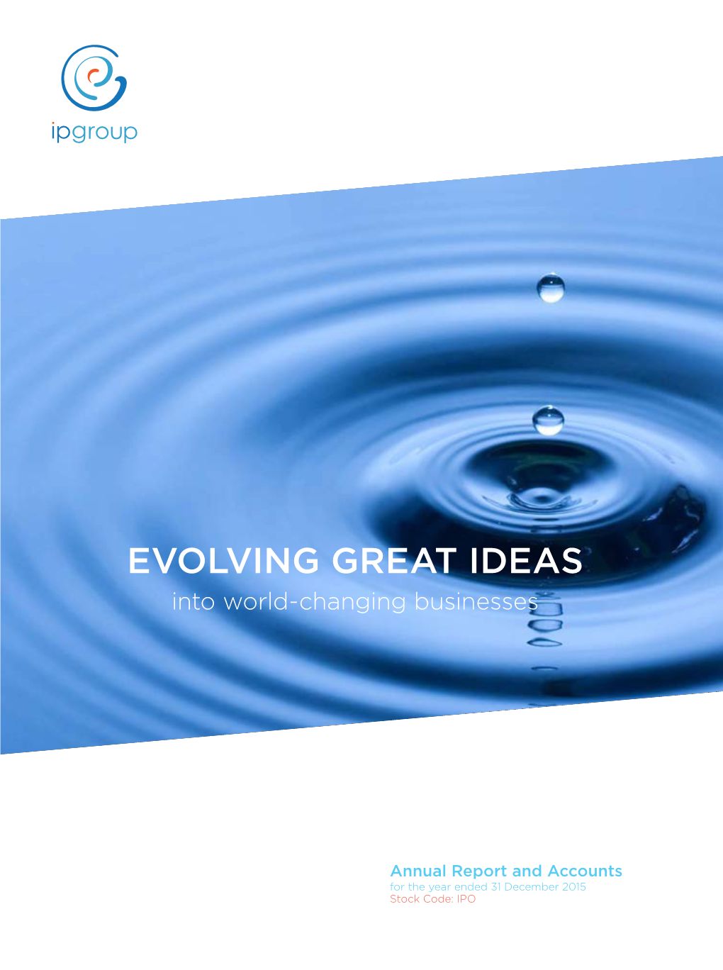EVOLVING GREAT IDEAS Into World-Changing Businesses Stock C