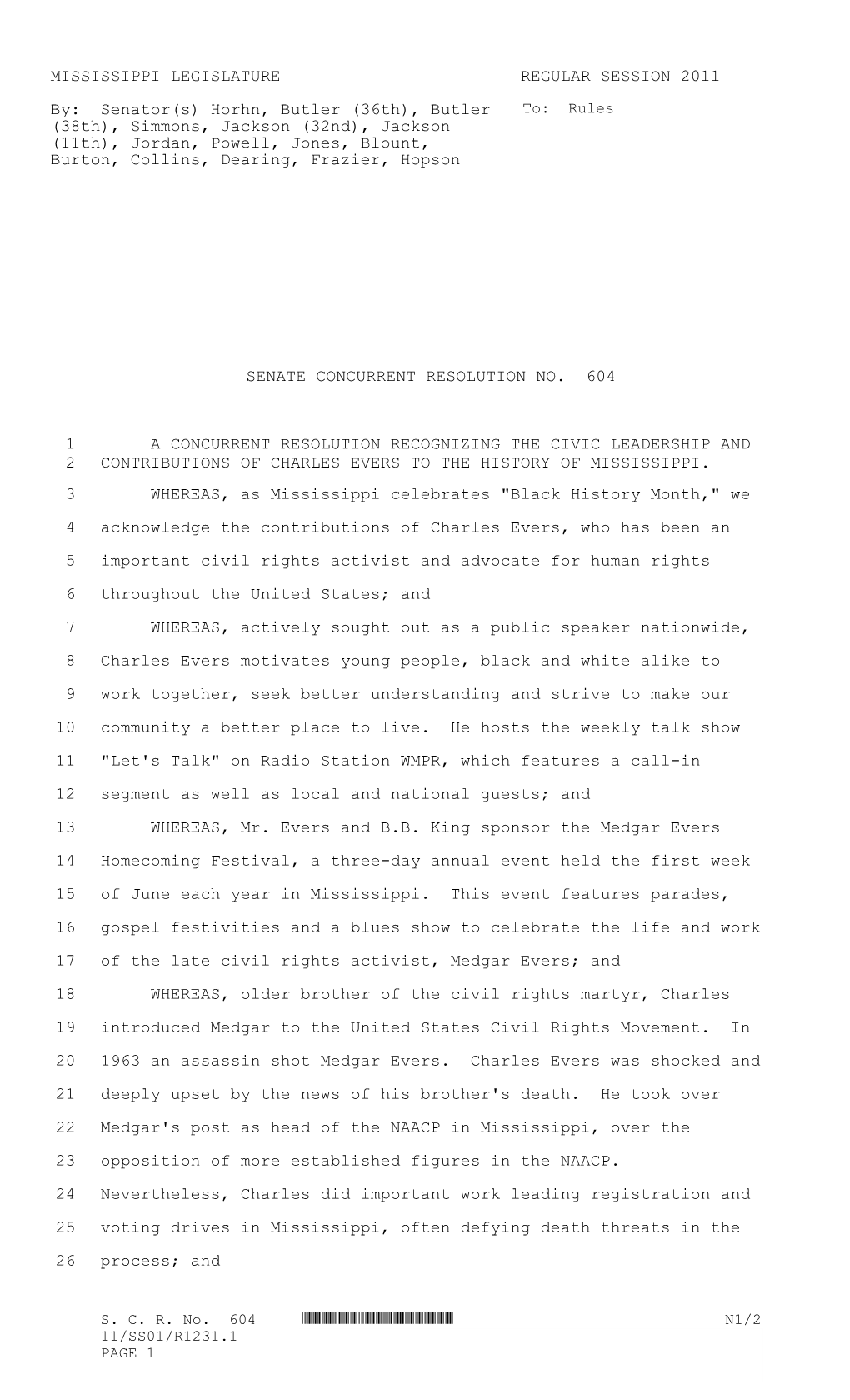 MISSISSIPPI LEGISLATURE REGULAR SESSION 2011 By: Senator(S) Horhn, Butler (36Th), Butler (38Th), Simmons, Jackson (32Nd)