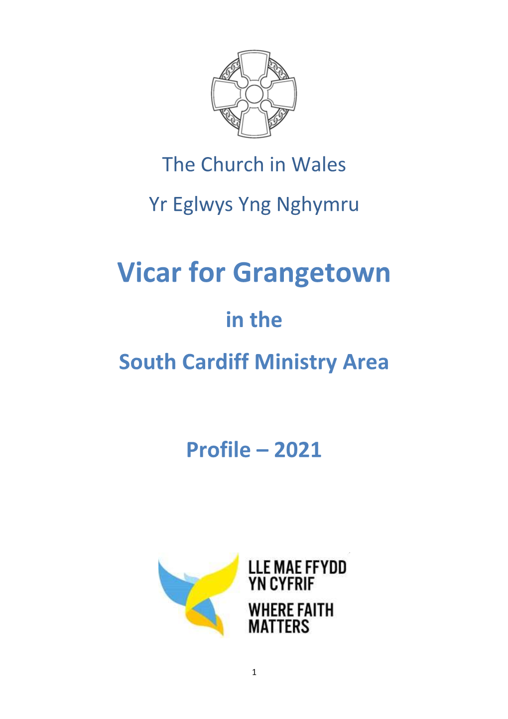 Vicar for Grangetown in the South Cardiff Ministry Area