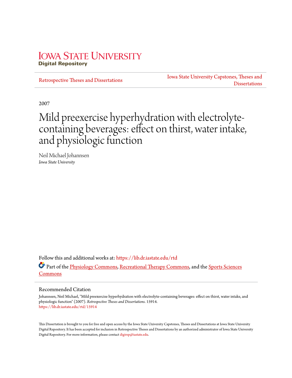 Mild Preexercise Hyperhydration with Electrolyte-Containing Beverages: Effect on Thirst, Water Intake, and Physiologic Function" (2007)