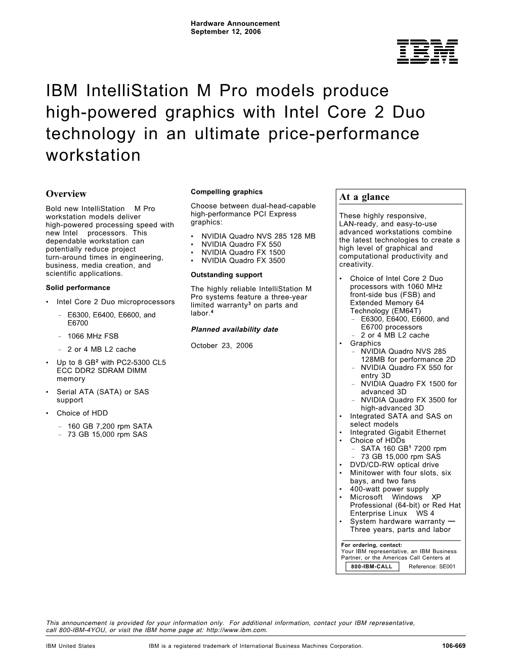 IBM Intellistation M Pro Models Produce High-Powered Graphics with Intel Core 2 Duo Technology in an Ultimate Price-Performance Workstation