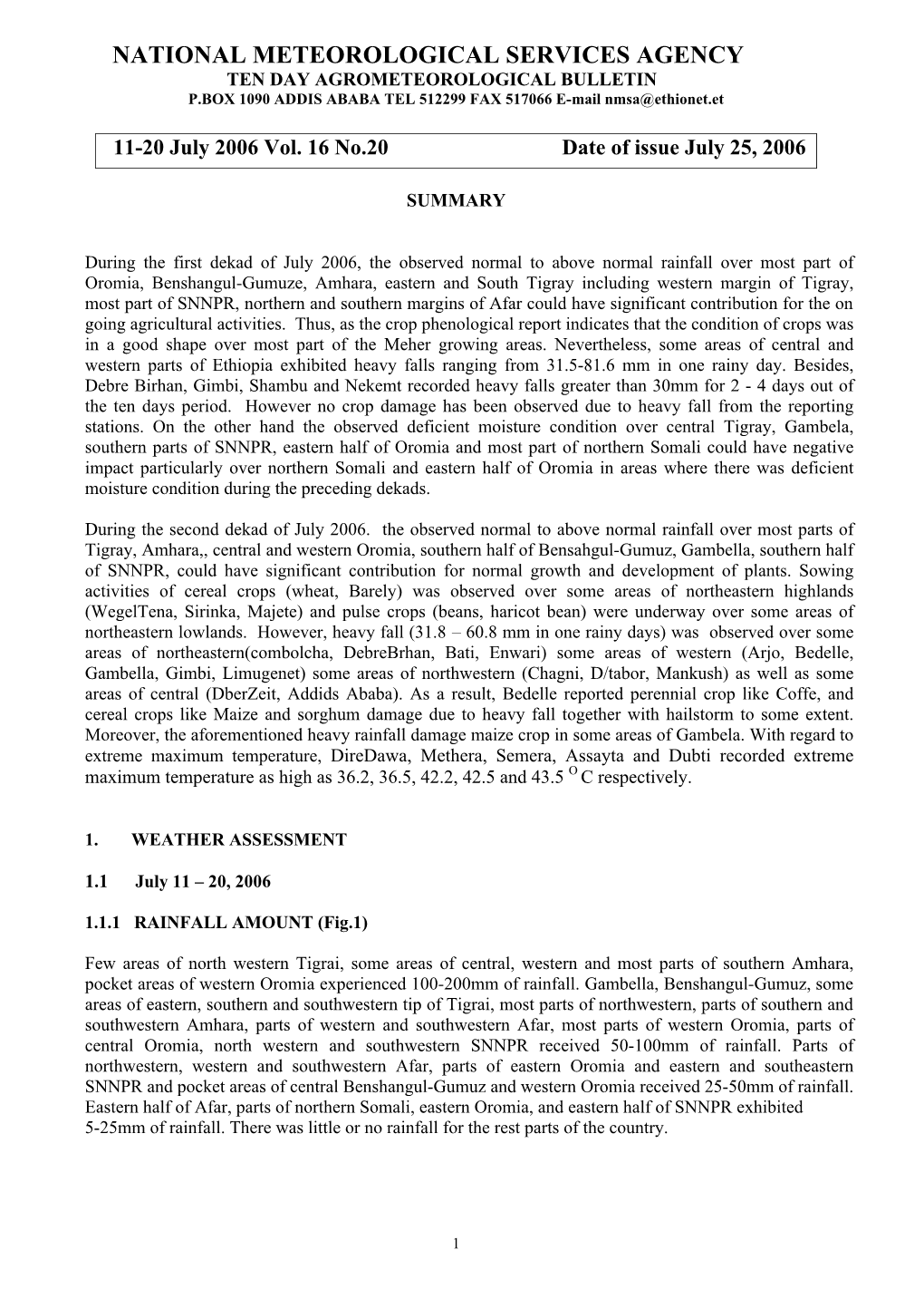 NATIONAL METEOROLOGICAL SERVICES AGENCY TEN DAY AGROMETEOROLOGICAL BULLETIN P.BOX 1090 ADDIS ABABA TEL 512299 FAX 517066 E-Mail Nmsa@Ethionet.Et