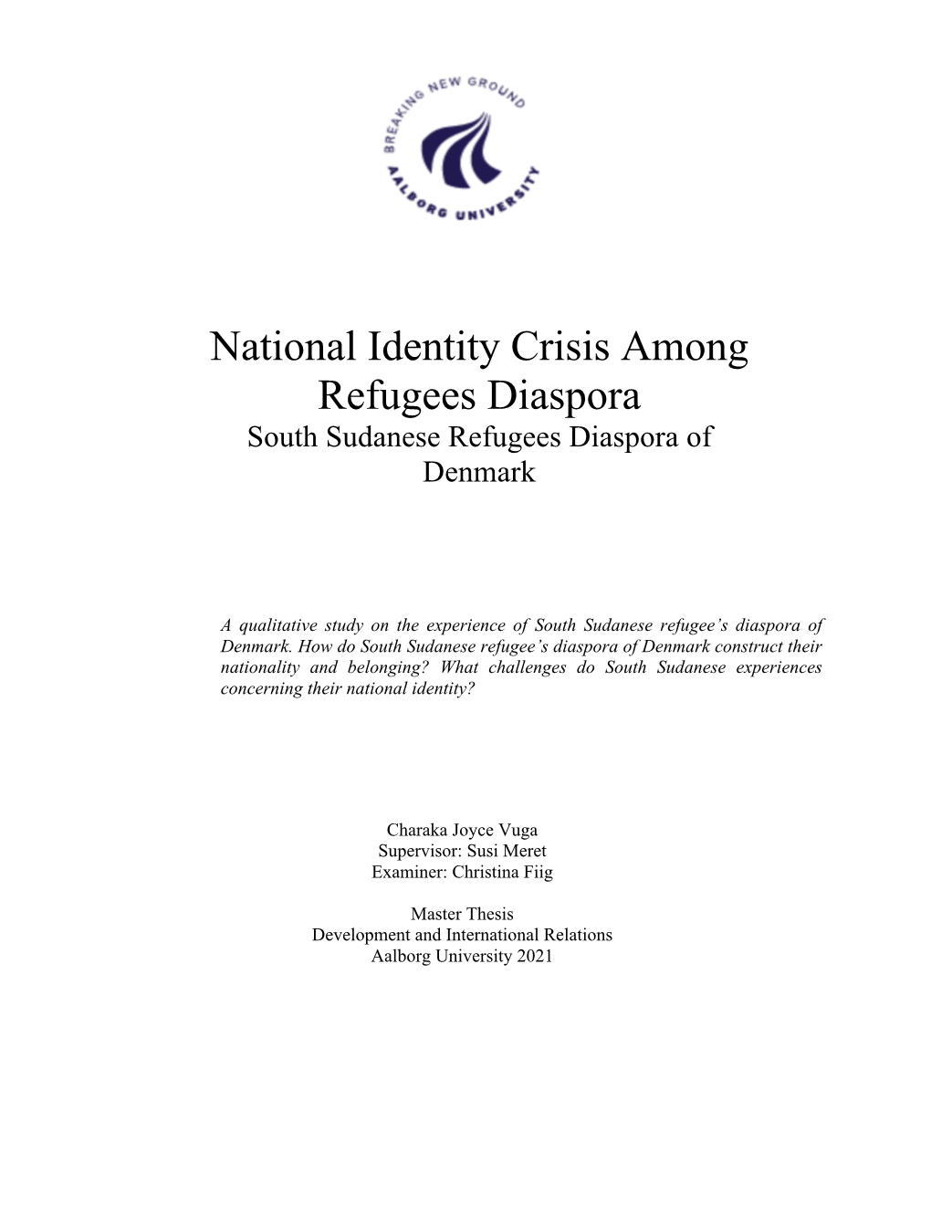 National Identity Crisis Among Refugees Diaspora South Sudanese Refugees Diaspora of Denmark