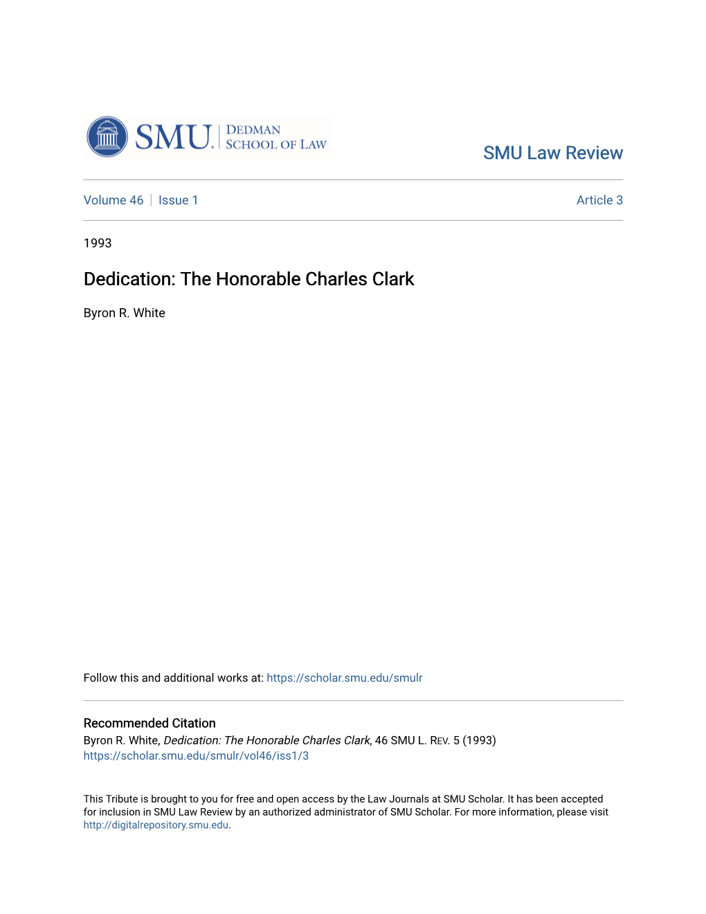Dedication: the Honorable Charles Clark