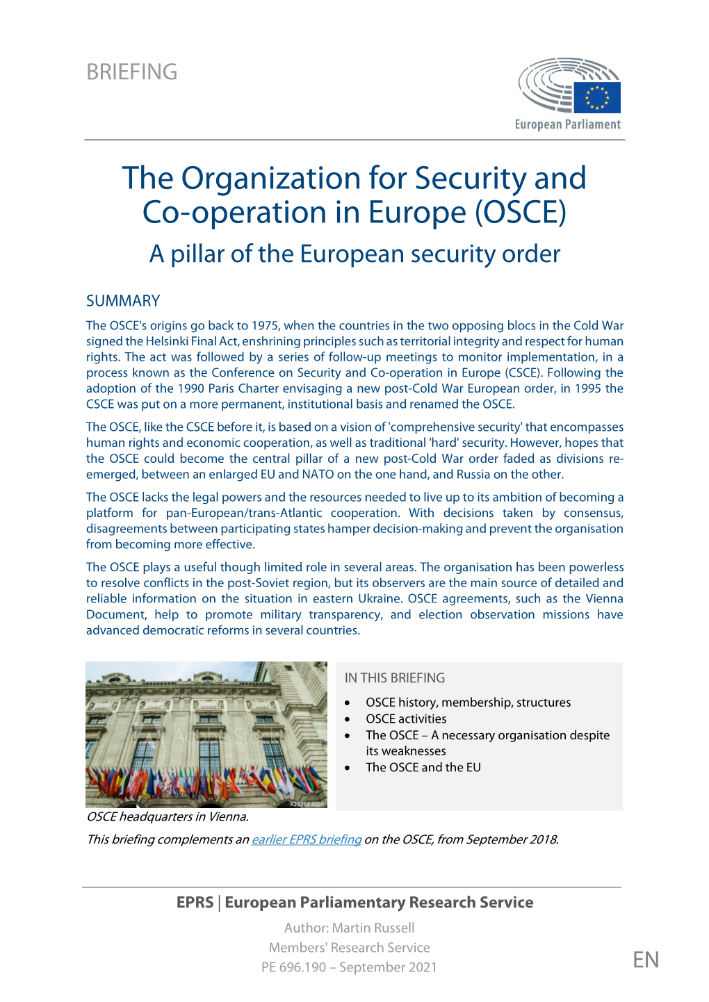The Organization for Security and Co-Operation in Europe (OSCE) a Pillar of the European Security Order