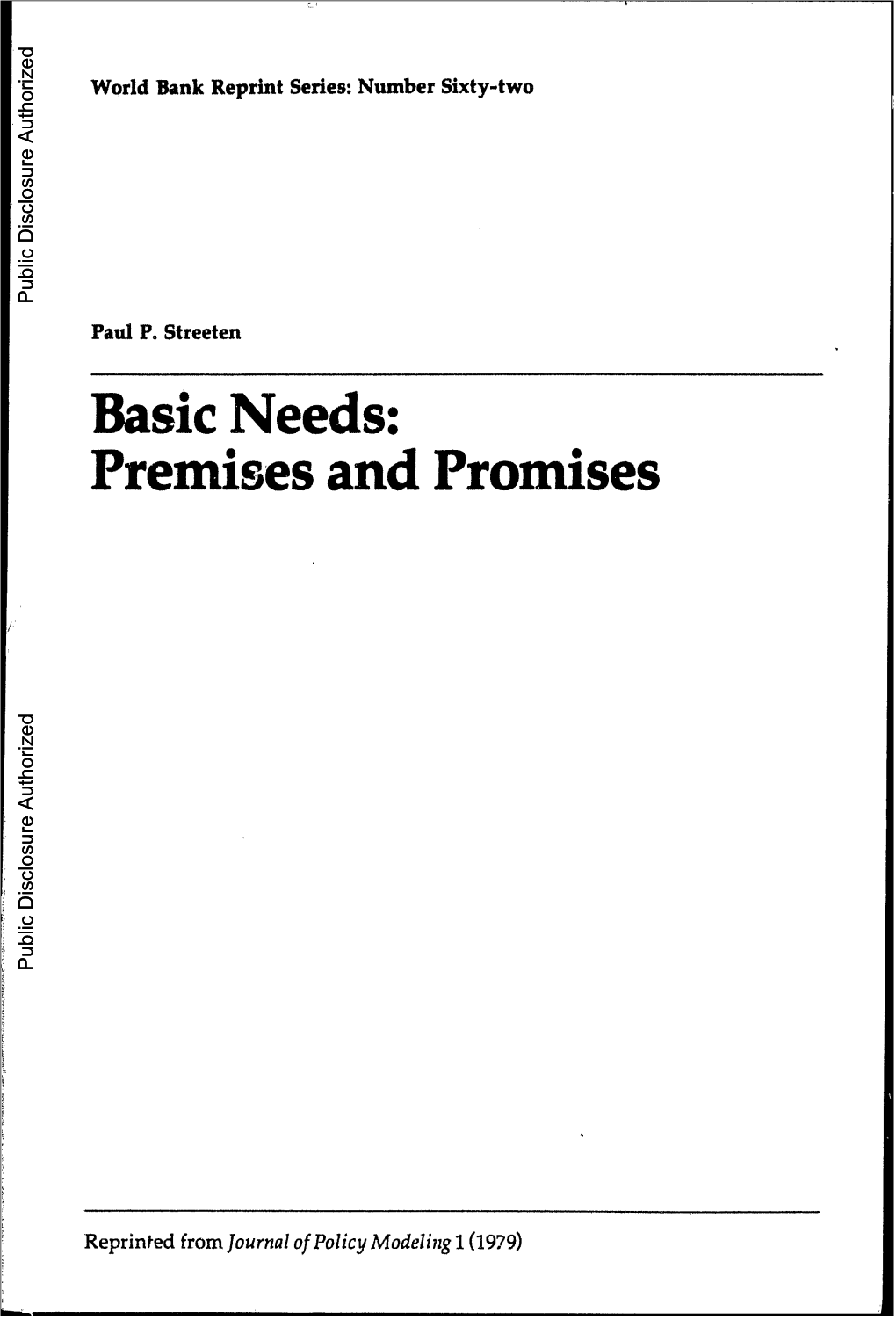 Basic Needs: Premises and Promises Public Disclosure Authorized Public Disclosure Authorized