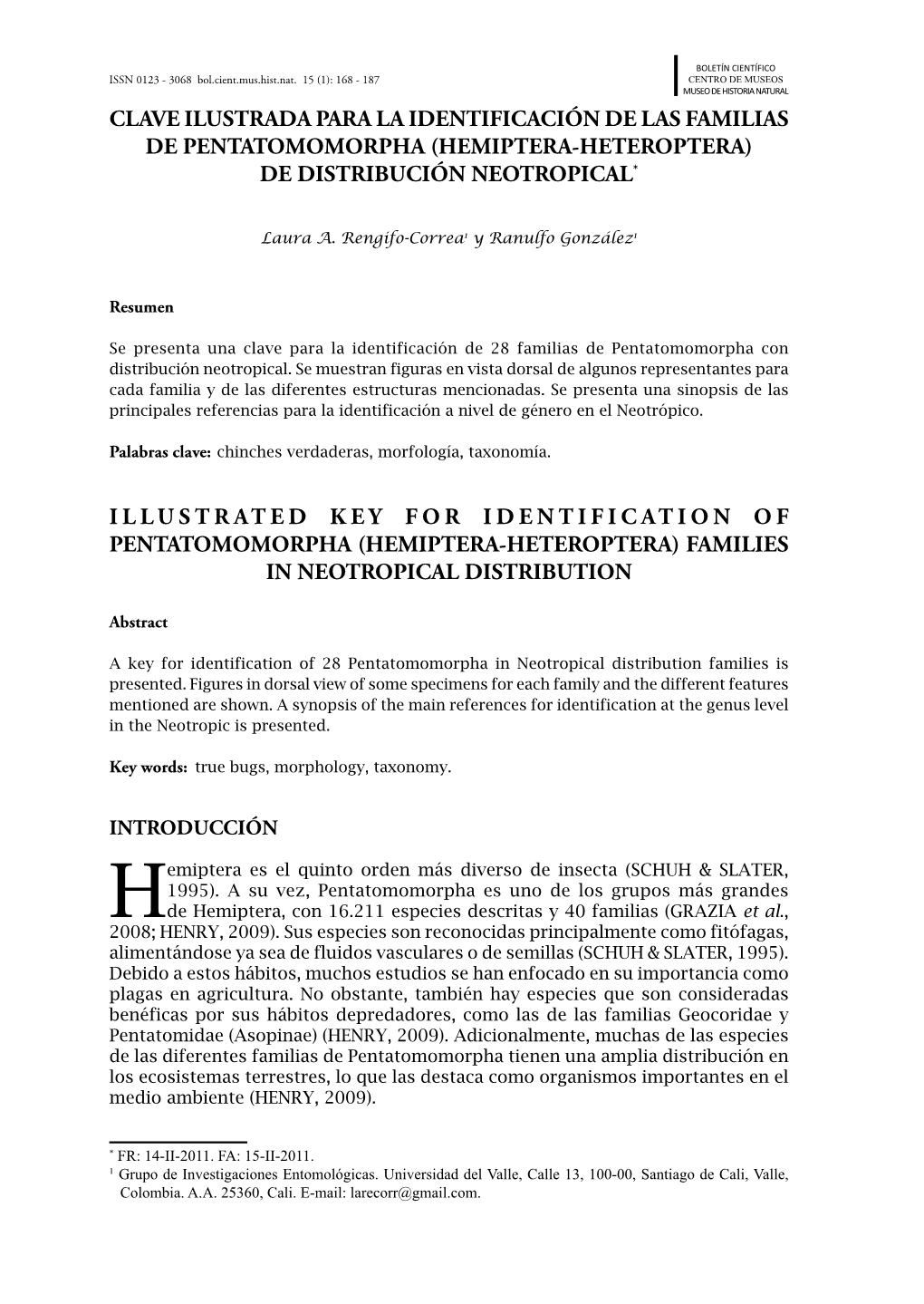 Hemiptera-Heteroptera) De Distribución Neotropical*