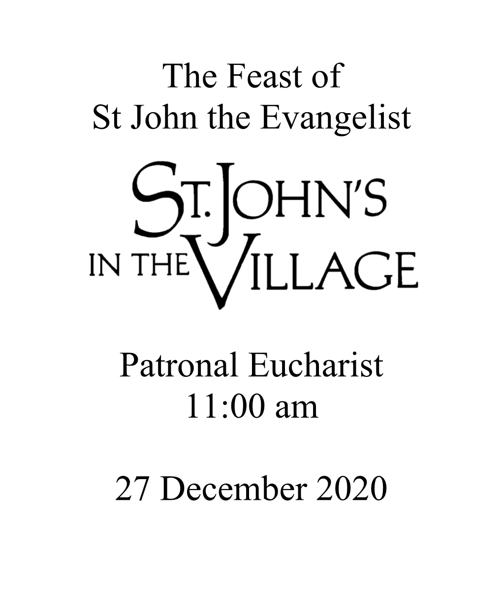 The Feast of St John the Evangelist Patronal Eucharist 11:00 Am 27