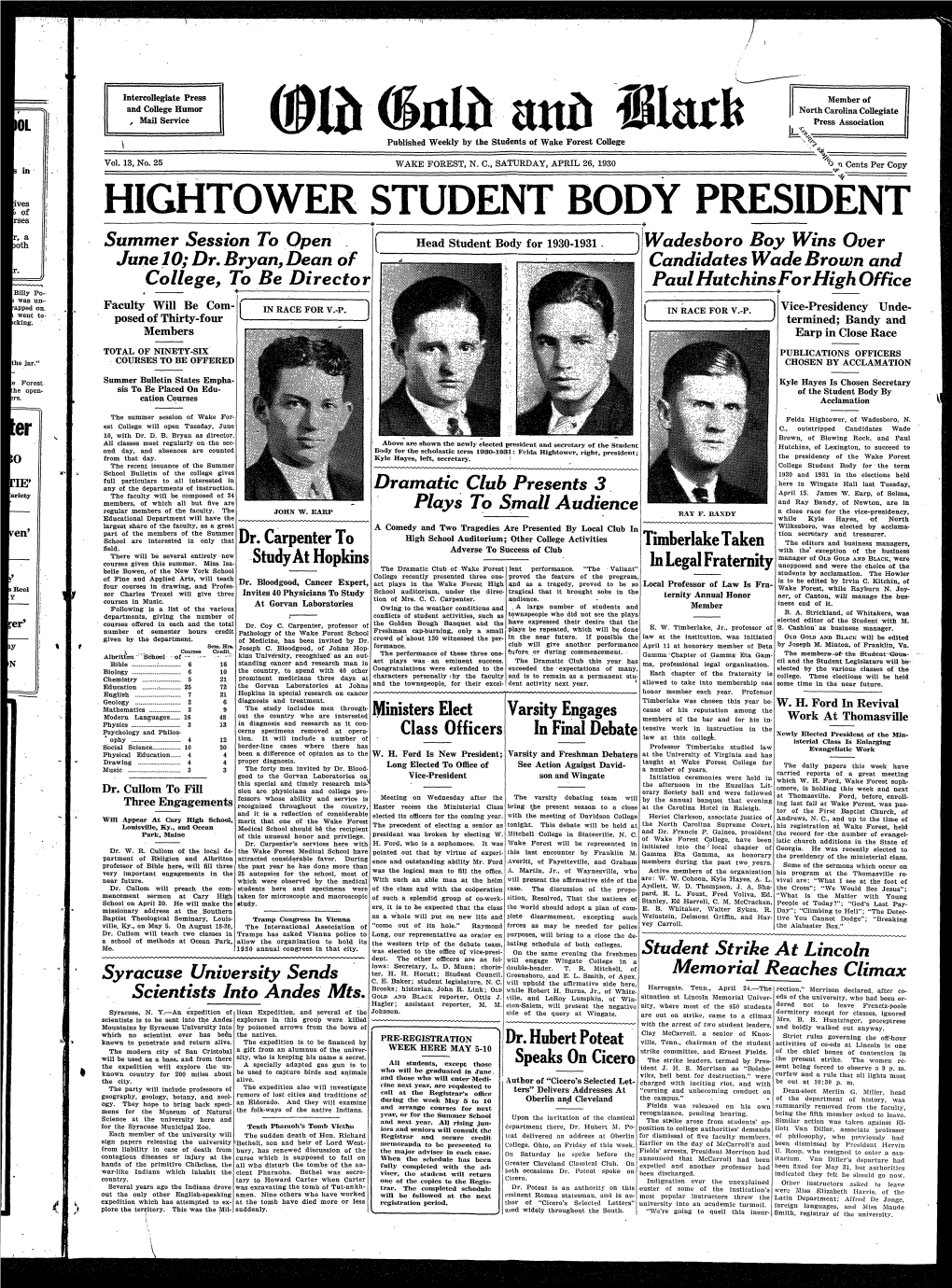 HIGHTOWER STUDENT BODY PRESIDENT ------+------+ Summer Session to Open L Head Student Body for 1930-1931 )!Wadesboro Boy Wins Over June !0; Dr