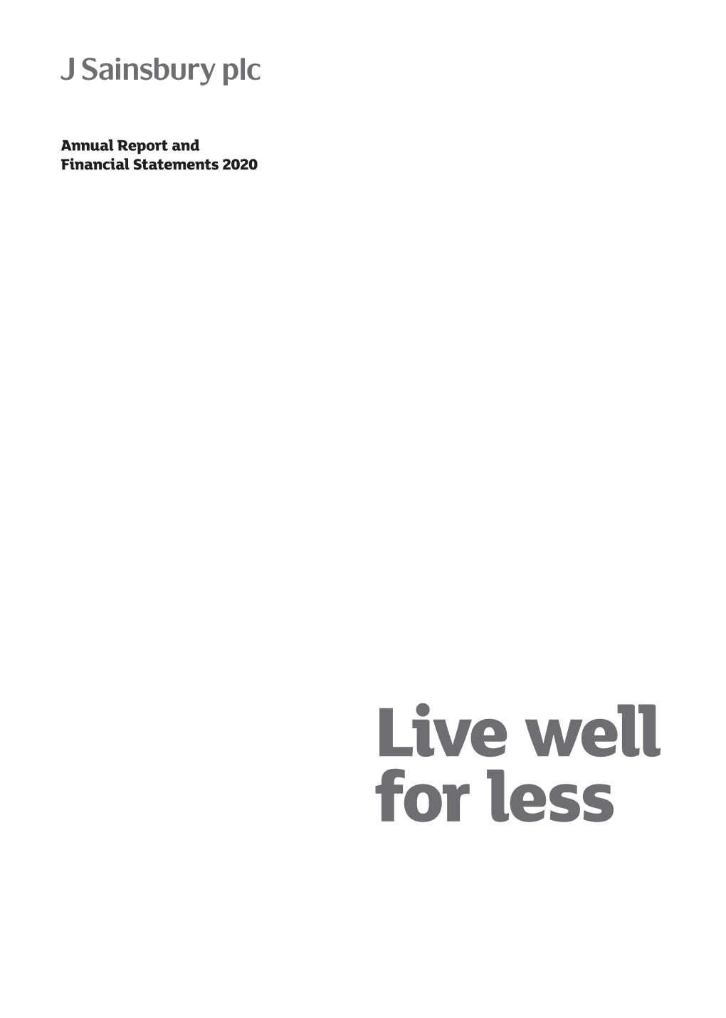 Live Well for Less Worldreginfo - D522642f-4E41-47Ff-Ae90-3E723700d864 Our Purpose Is to Help Our Customers Live Well for Less