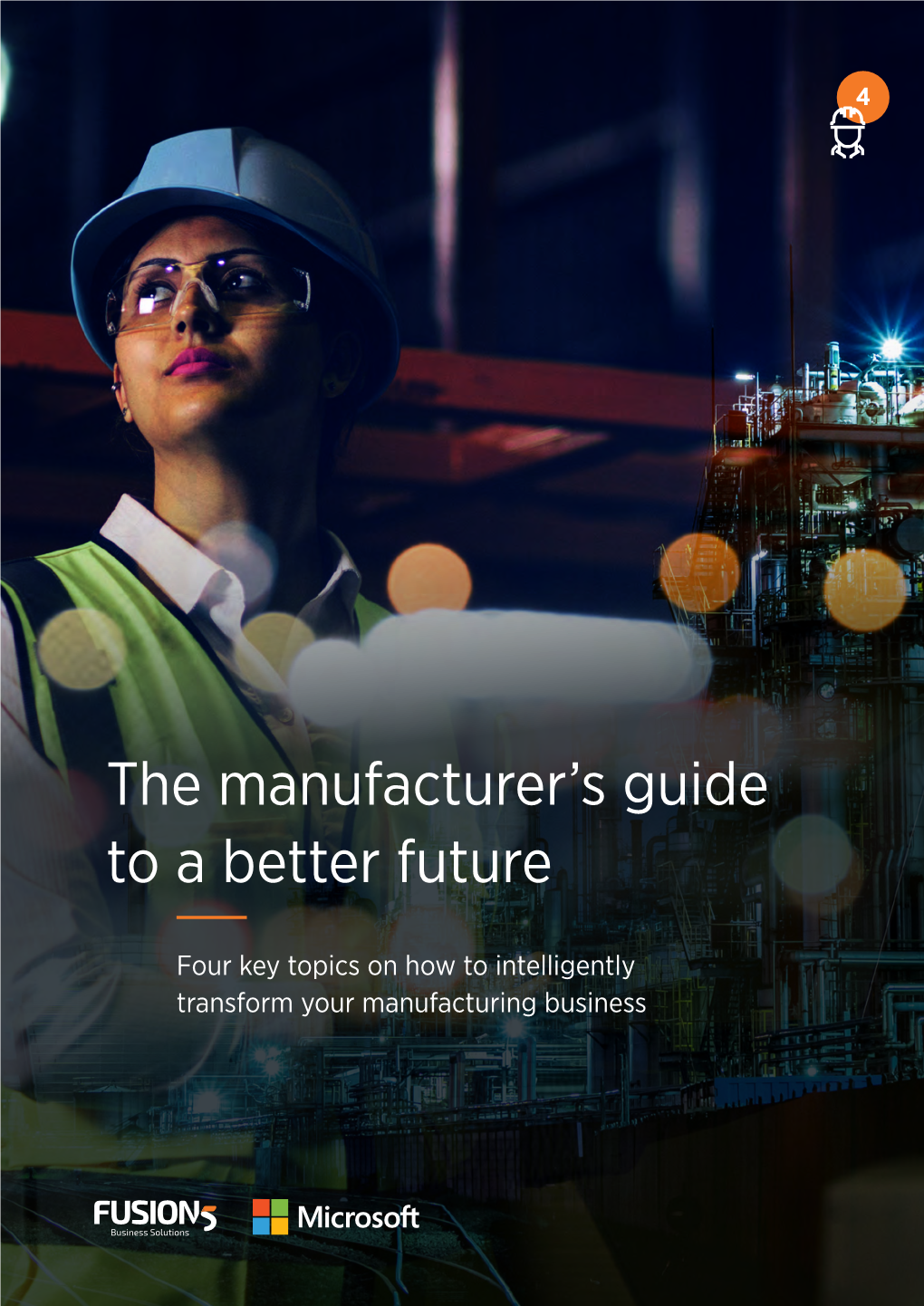 The Manufacturer's Guide to a Better Future