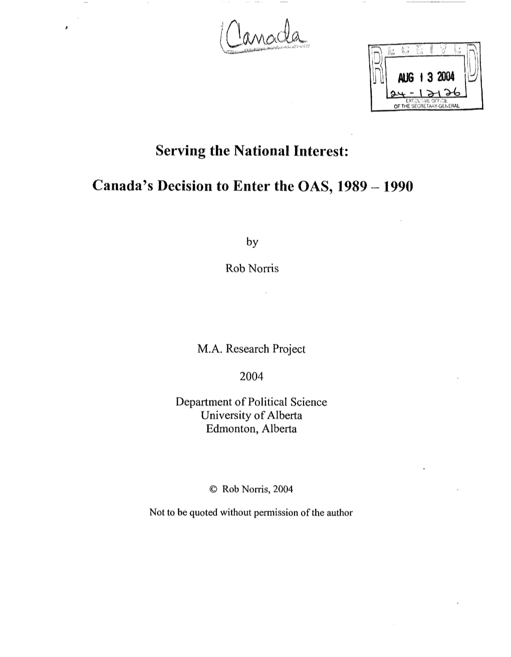 Serving the National Interest: Canada's Decision to Enter the OAS, 1989