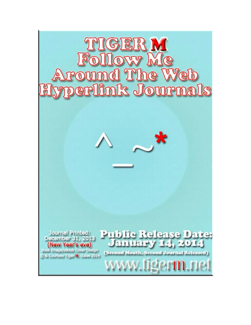 TIGER M Follow Me Hyperlink Journals | TIGER M January 2014