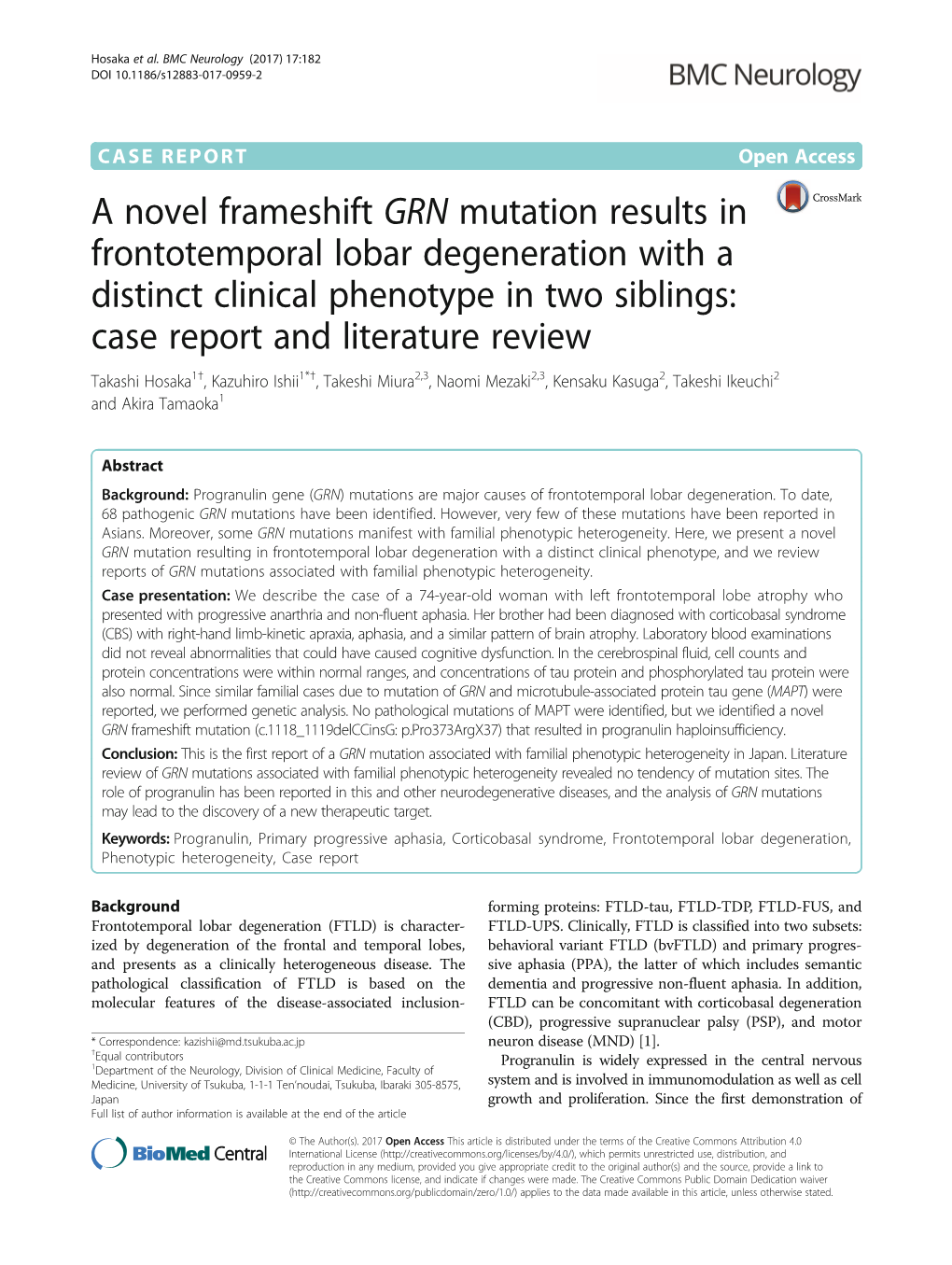 A Novel Frameshift GRN Mutation Results In