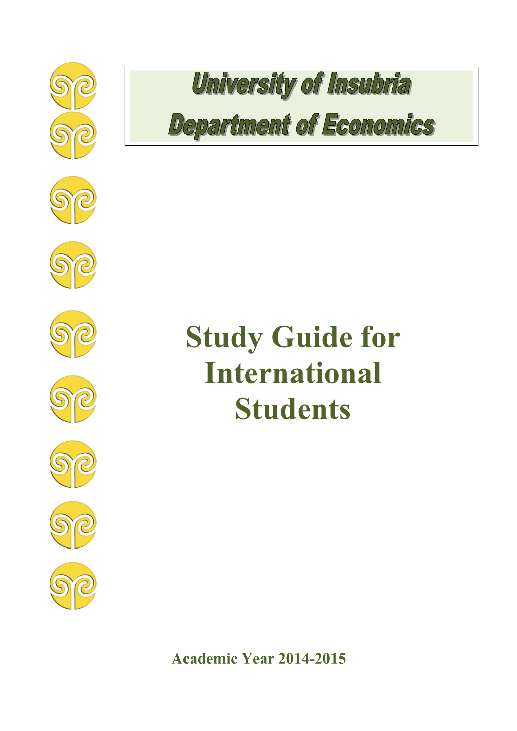 Study Guide for International Students in Exchange Programmes in The
