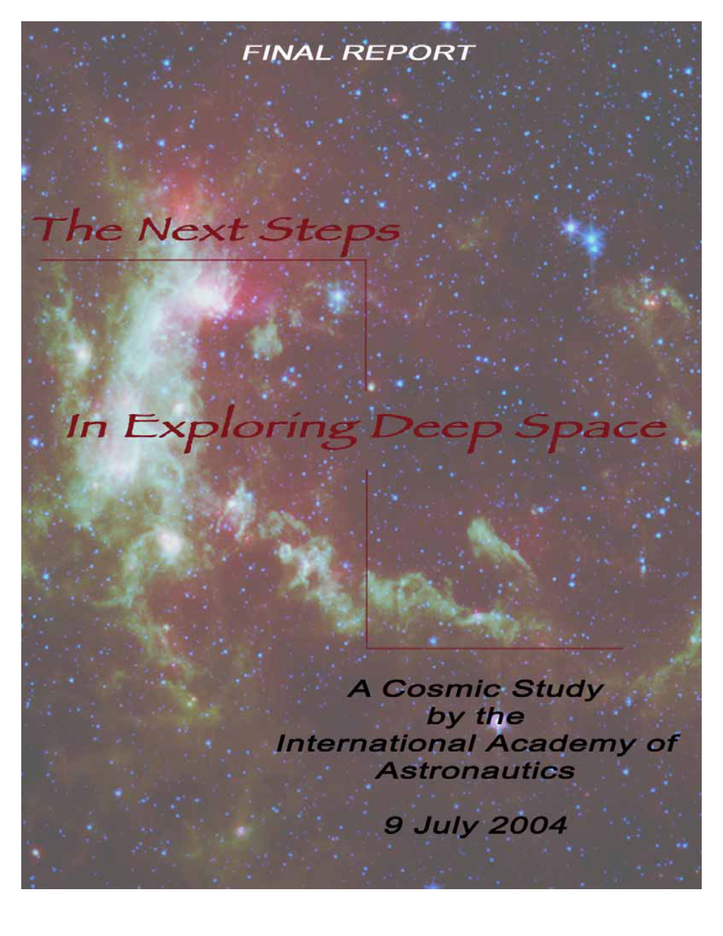 The Next Steps in Exploring Deep Space” at ESTEC, Noordwijk, Netherlands, Sept 22-23, 2003