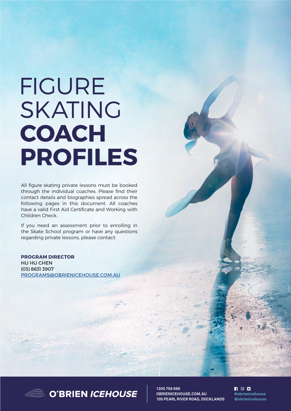 All Figure Skating Private Lessons Must Be Booked Through the Individual Coaches