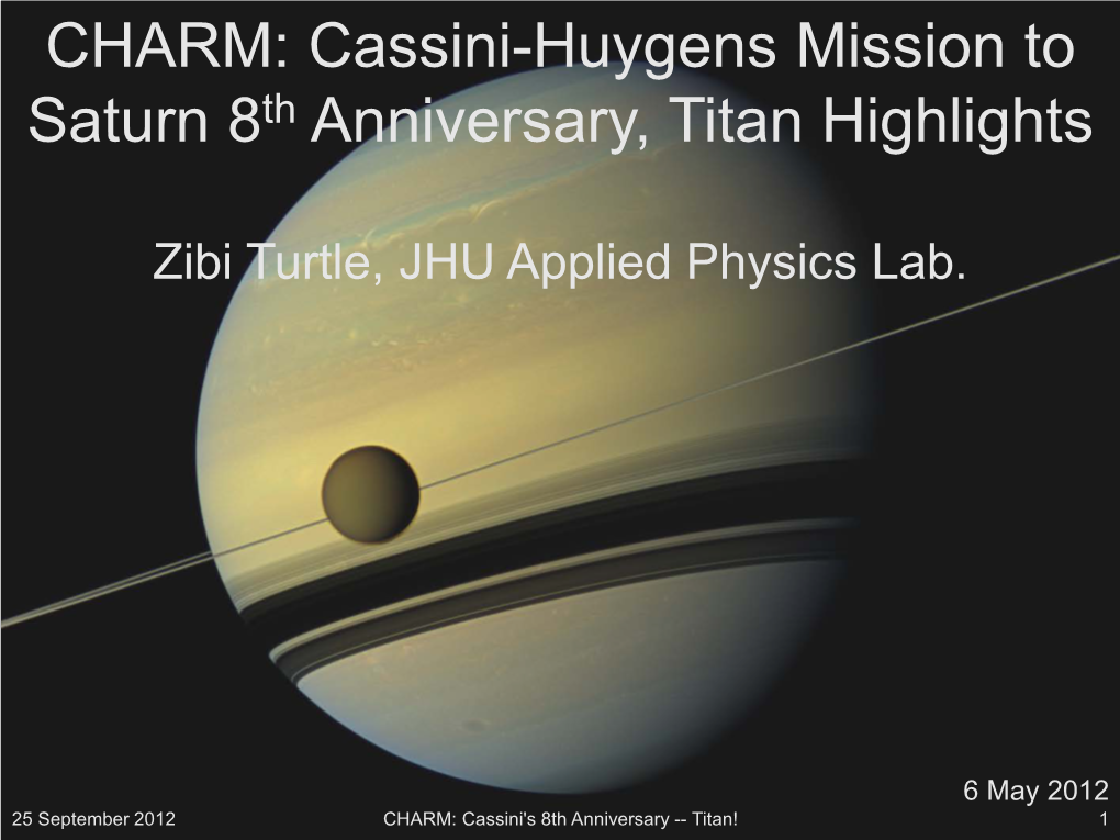 Cassini-Huygens Mission to Saturn 8Th Anniversary, Titan Highlights