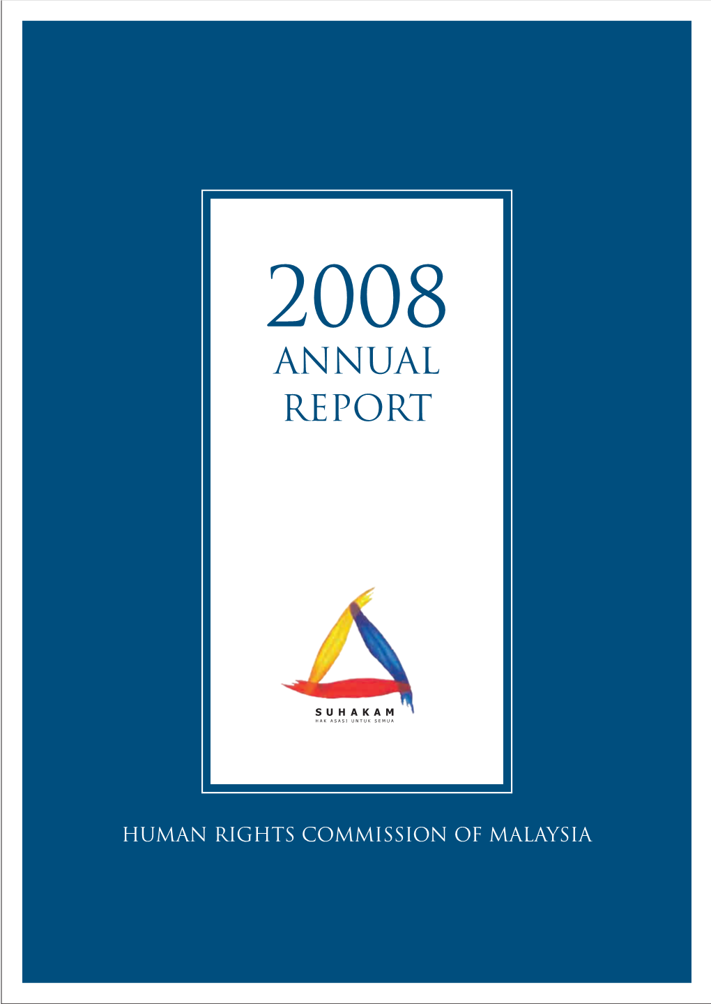 Annual Report 2008 Human Rights Commission of Malaysia