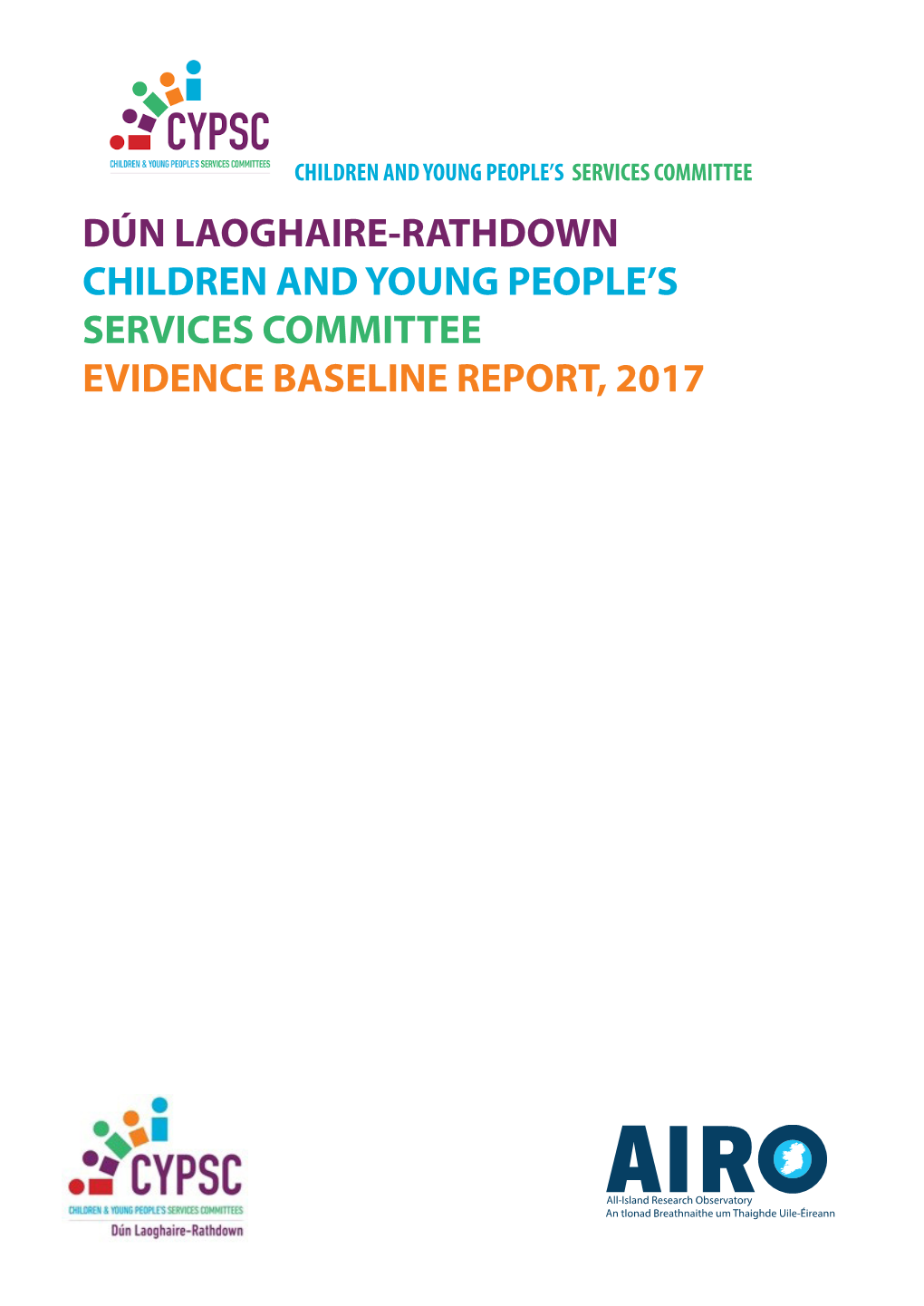 Dún Laoghaire-Rathdown Children and Young People’S Services Committee Evidence Baseline Report, 2017