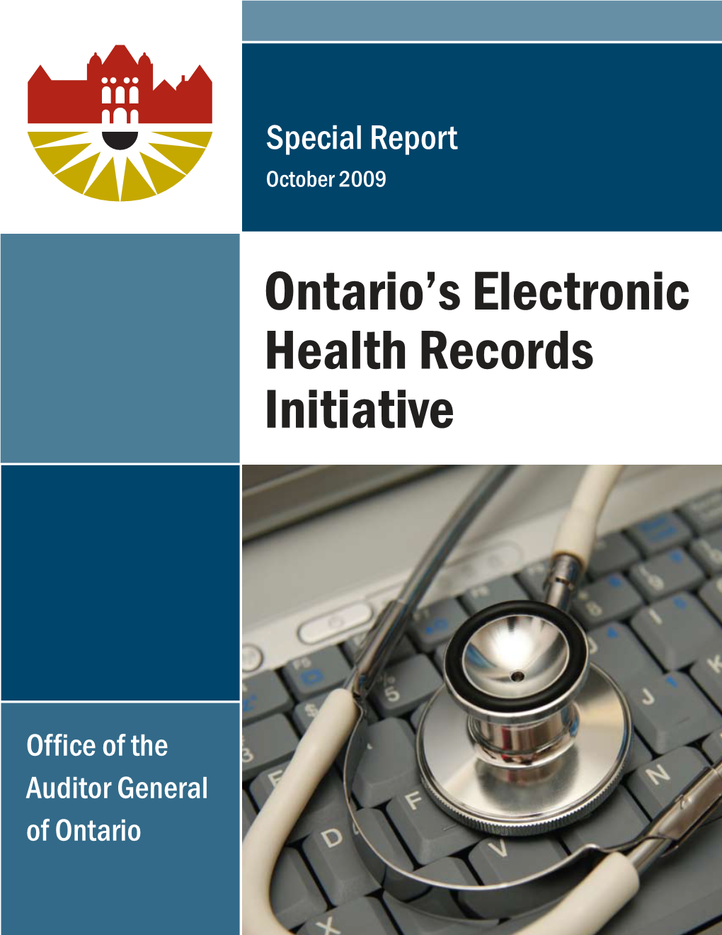 Ontario's Electronic Health Records Initiative (Special Report)