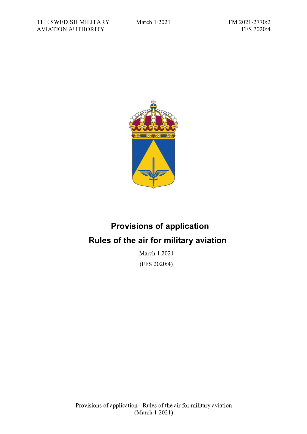 Provisions of Application Rules of the Air for Military Aviation